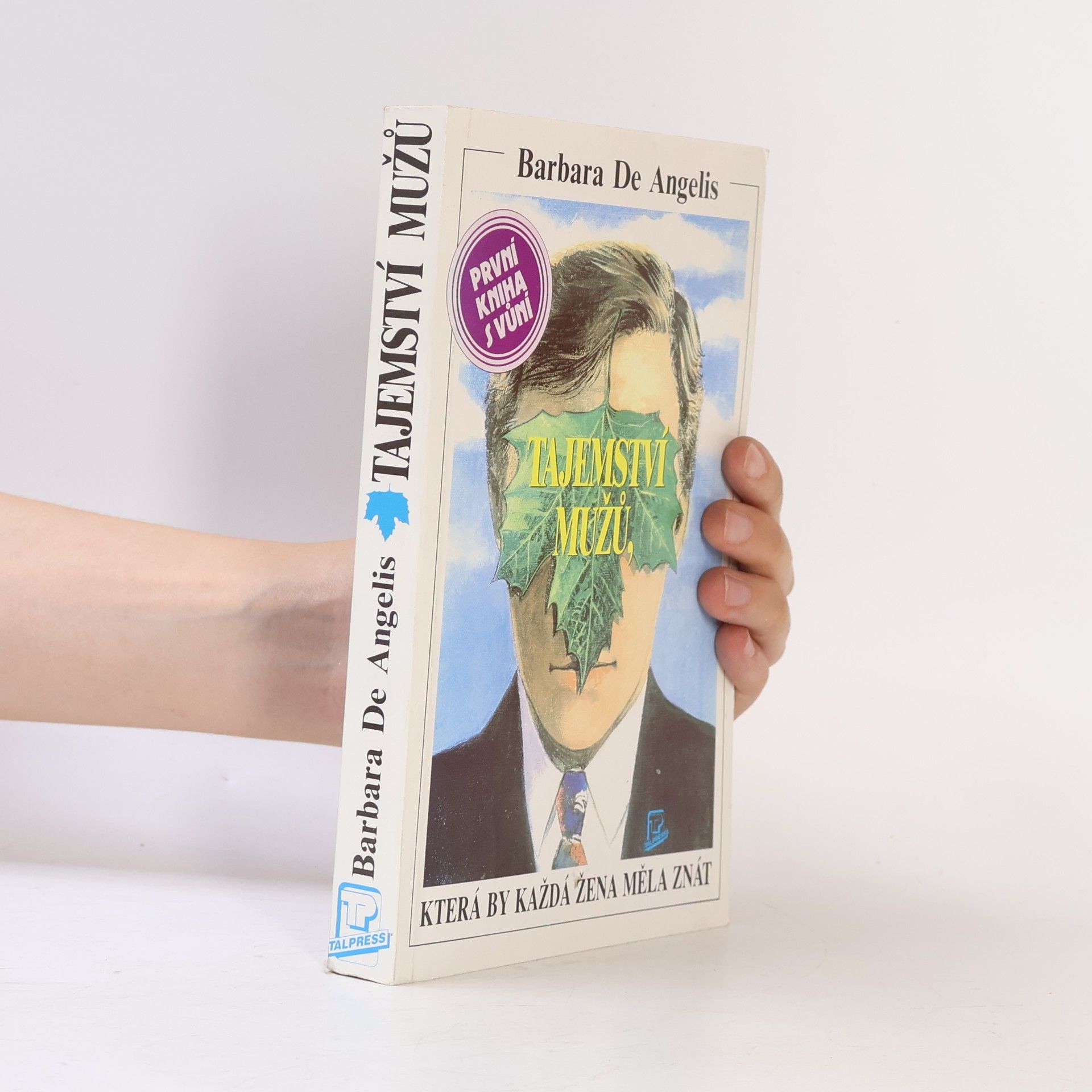Barbara De Angelis Tajemství mužů, která by každá žena měla znát