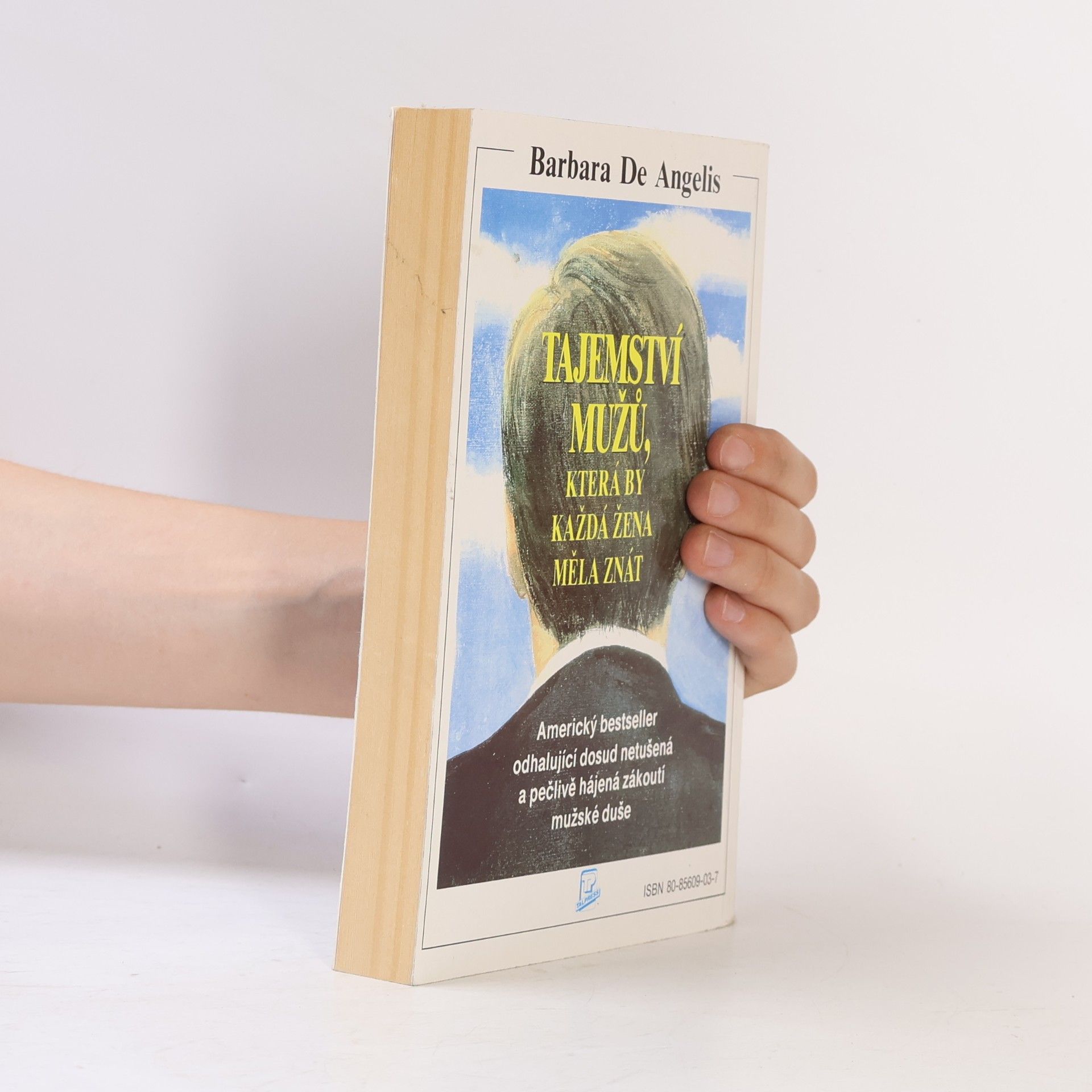 Barbara De Angelis Tajemství mužů, která by každá žena měla znát