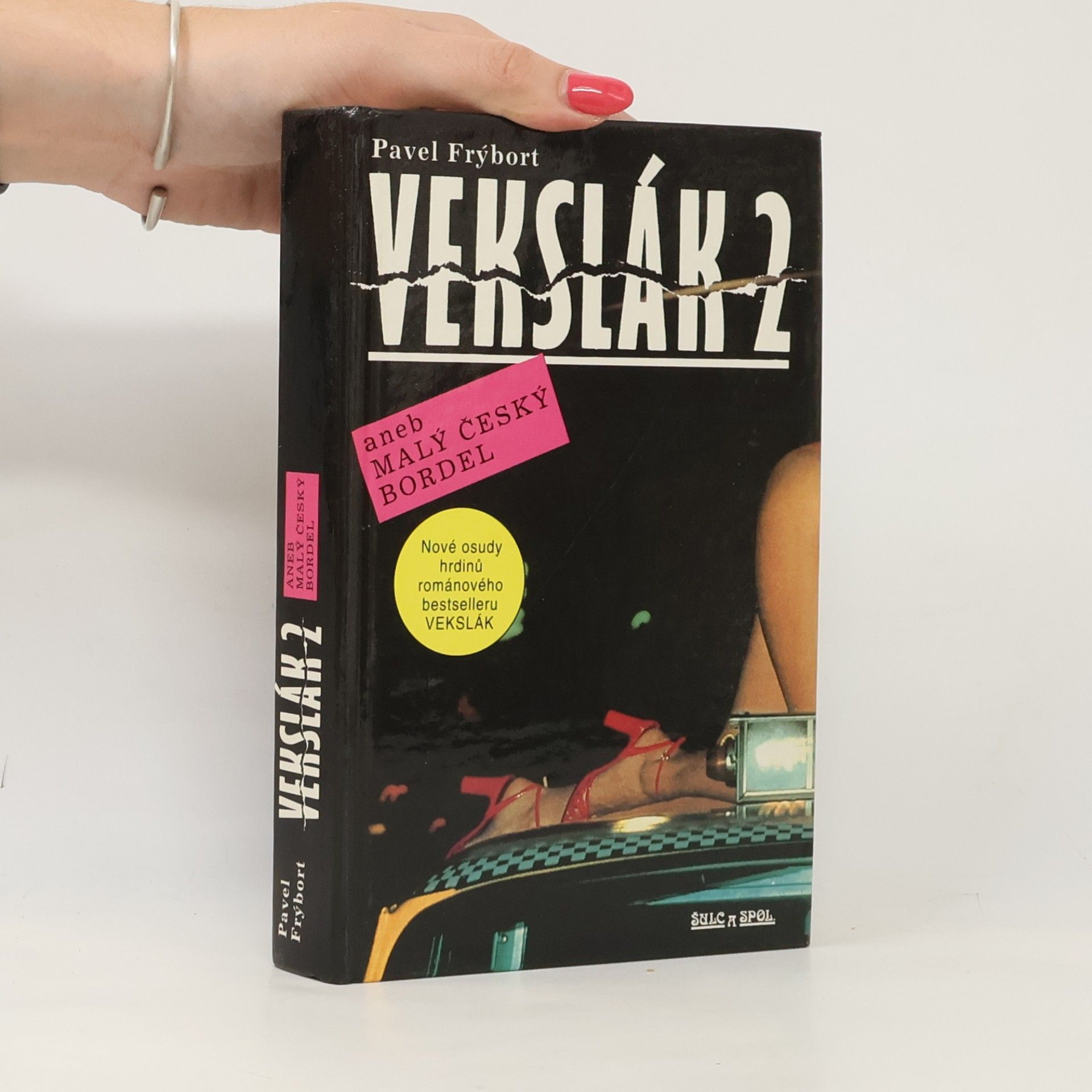 Pavel Frýbort Vekslák 2 aneb Malý český bordel