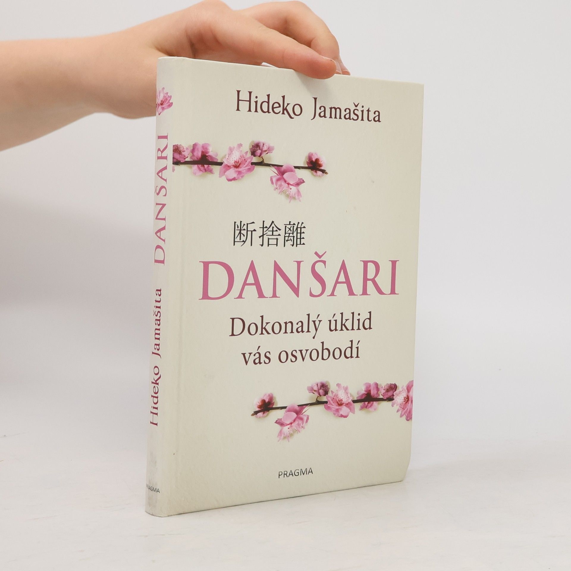 Hideko Yamashita Danšari. Dokonalý úklid vás osvobodí