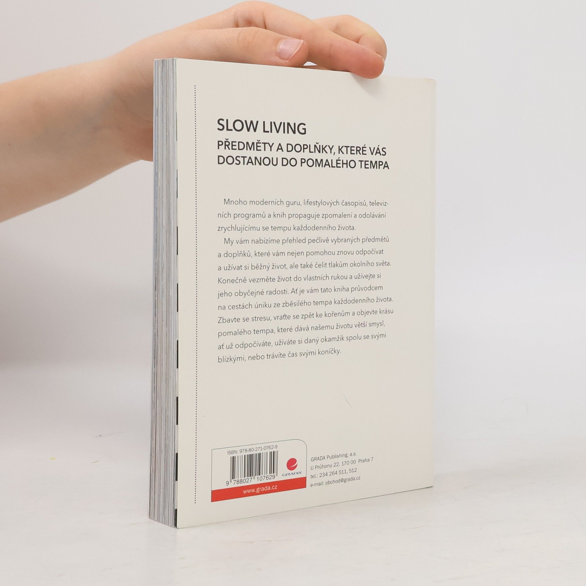 Veronika Zavřelová Slow living : radosti klidného života