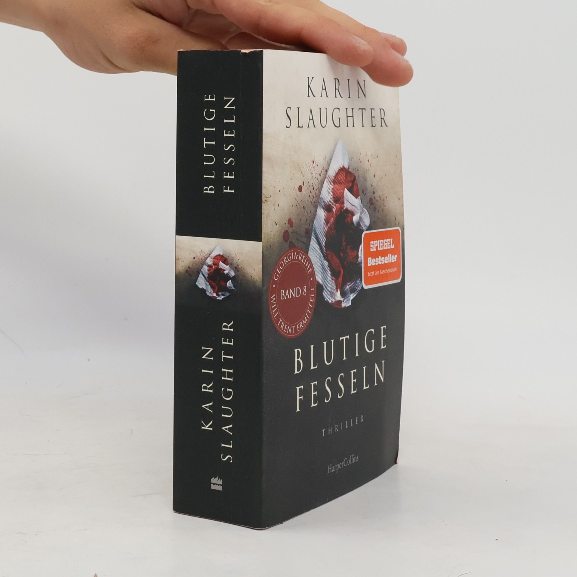 Karin Slaughter Blutige Fesseln