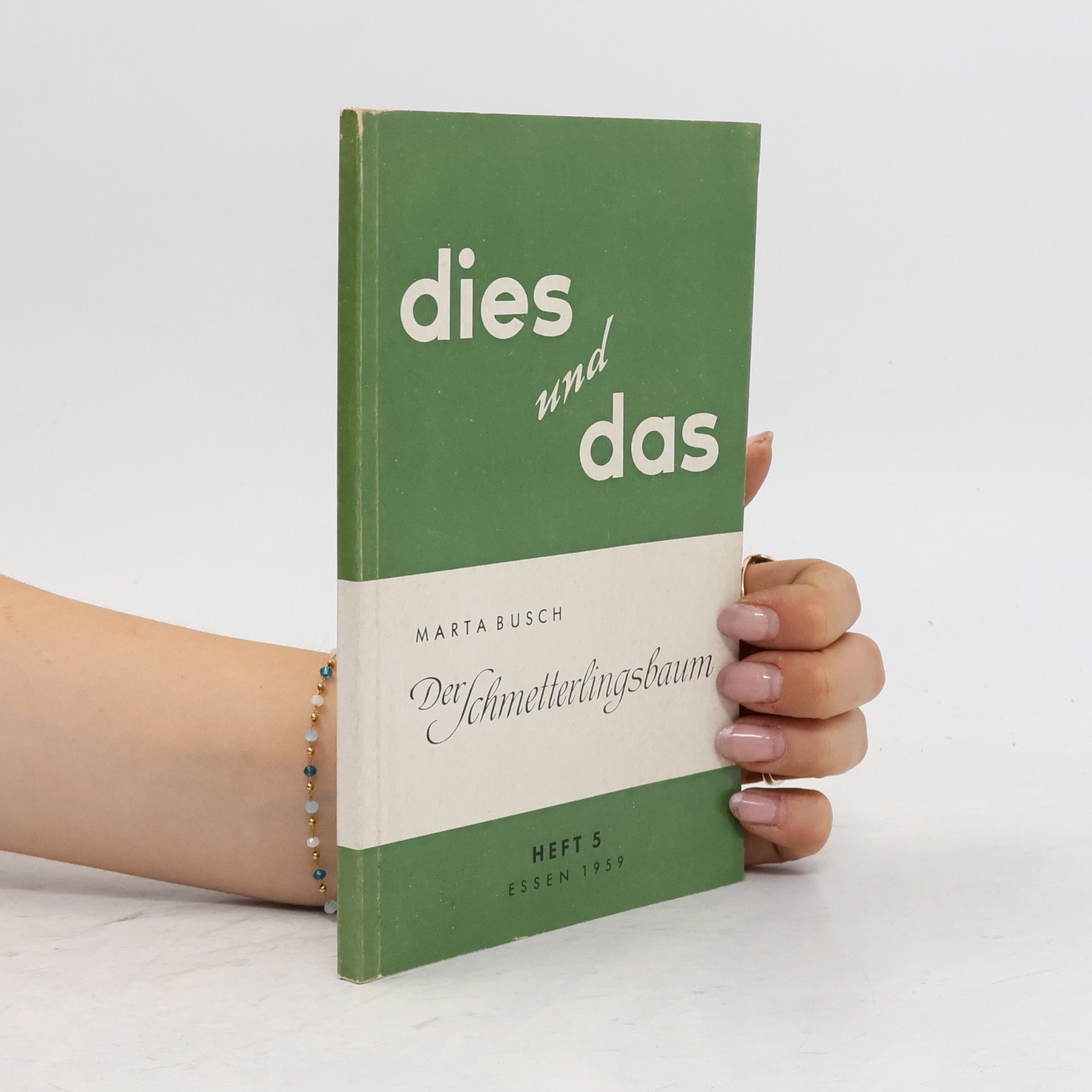 Marta Busch Dies und das 5. Der Schmetterlingsbaum