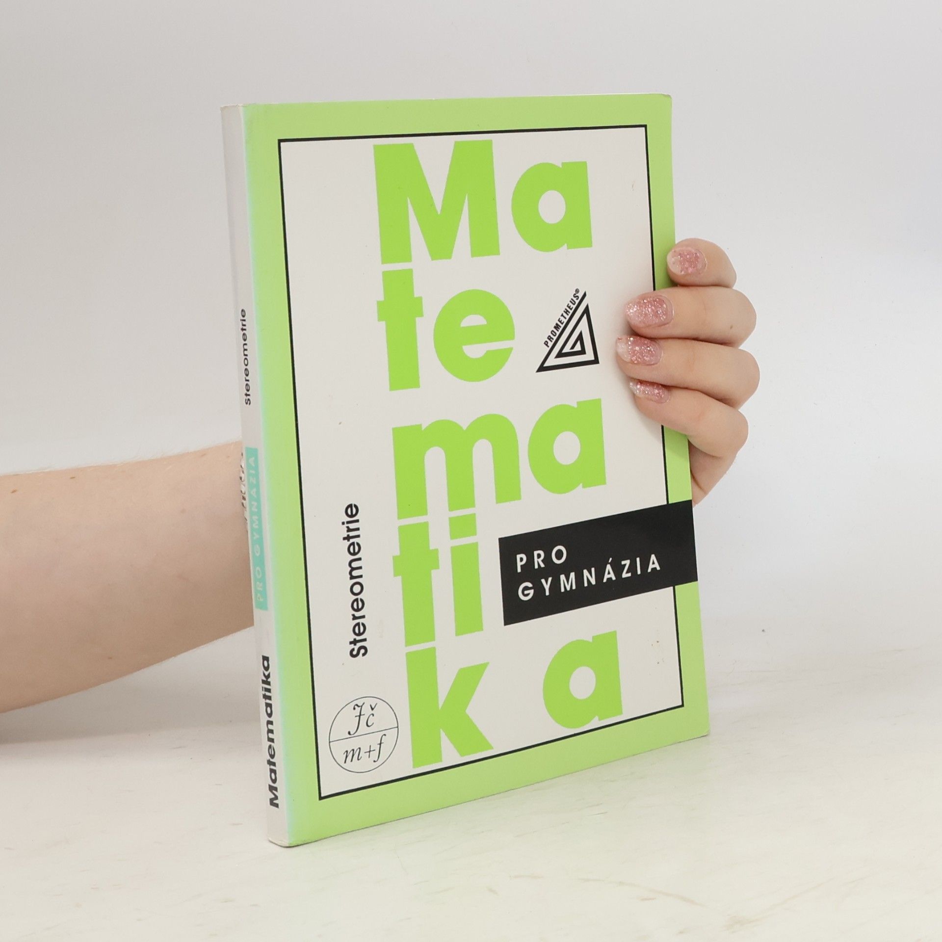 Eva Pomykalová Matematika pro gymnázia. Stereometrie