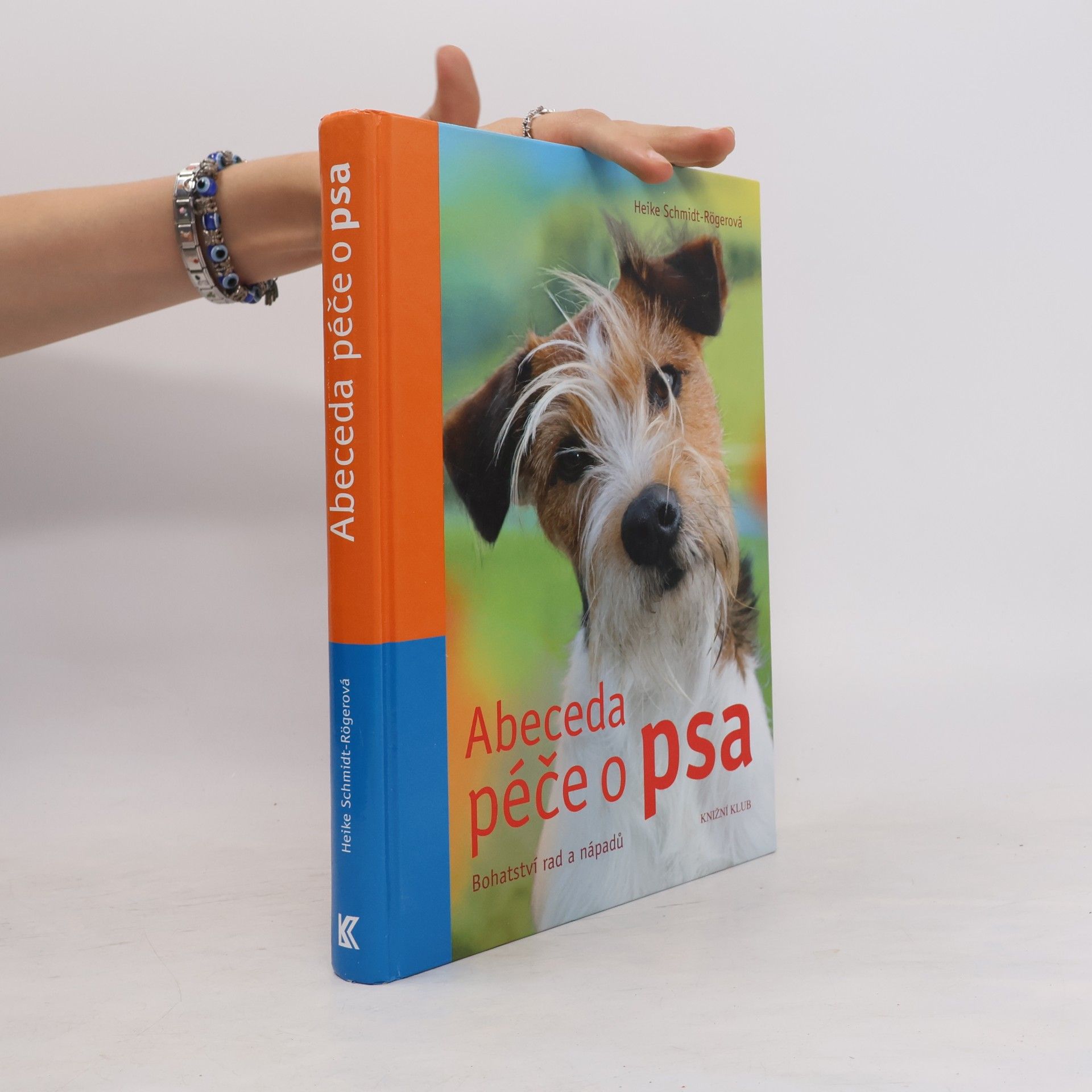 Heike Schmidt-Röger Abeceda péče o psa: Bohatství rad a nápadů