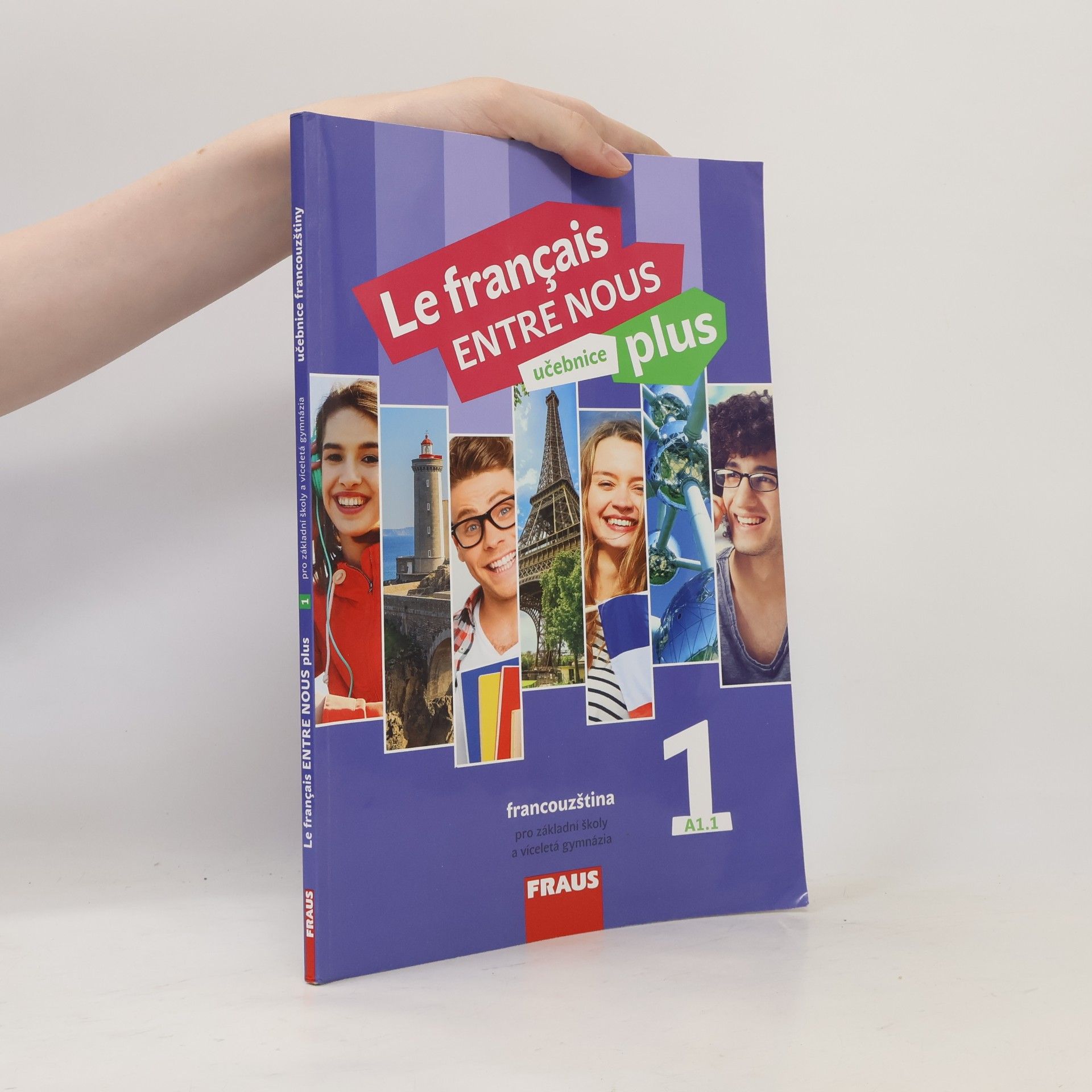 Danièle Geffroy Konštacký Le français entre nous plus 1 : učebnice : francouzština pro základní školy a víceletá gymnázia