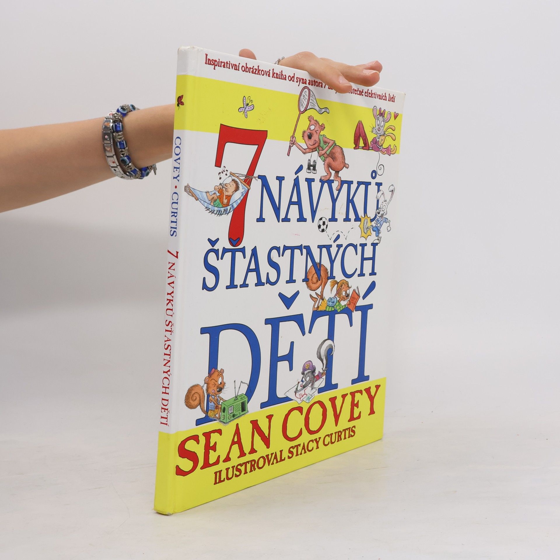 Sean Covey 7 návyků šťastných dětí