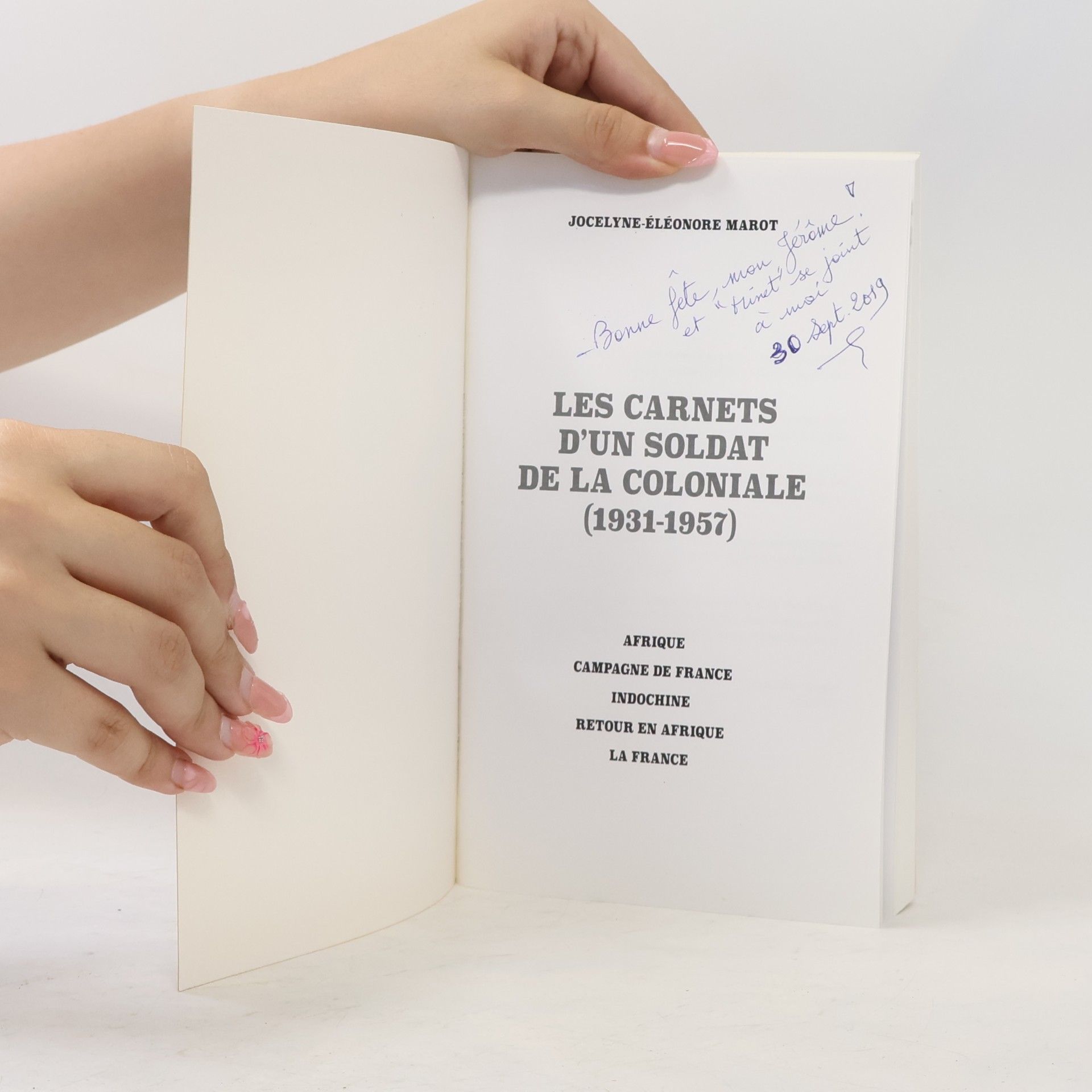 Jocelyne-Éléonore Marot Les Carnets d'un Soldat de la Coloniale (1931-1957)