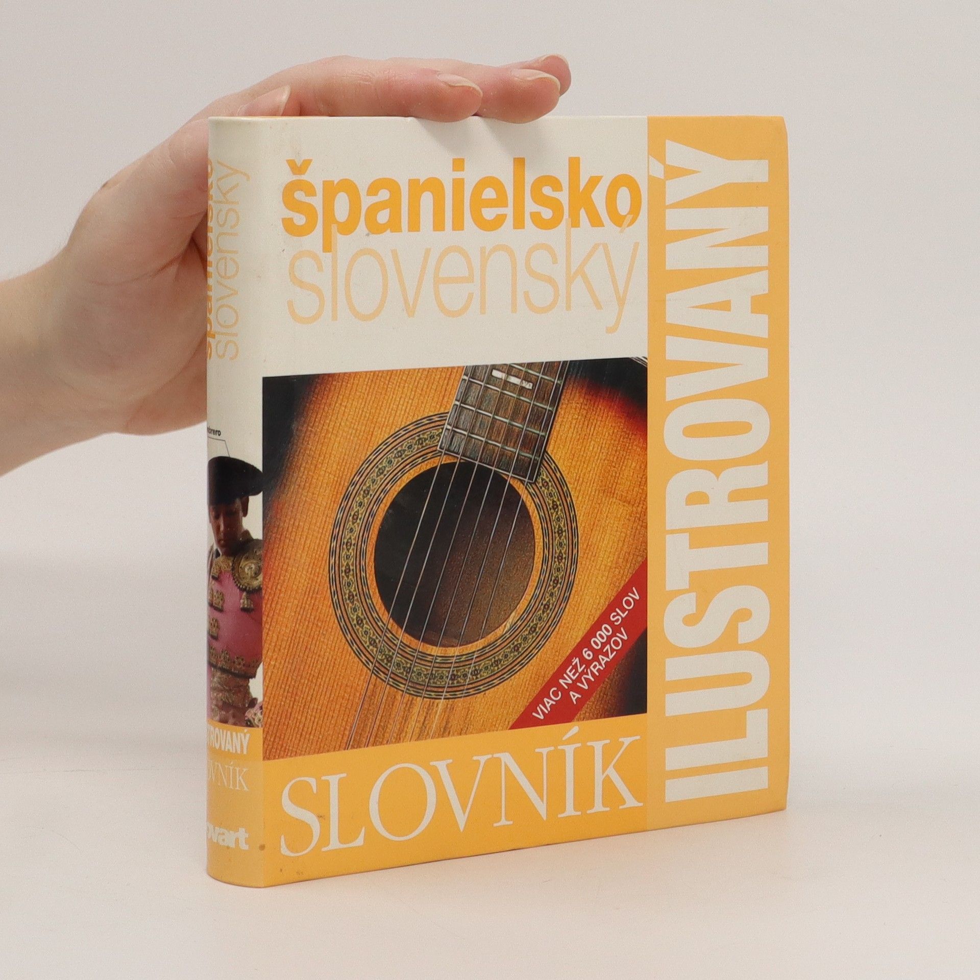 Various authors Ilustrovaný dvojjazyčný slovník španielsko slovenský