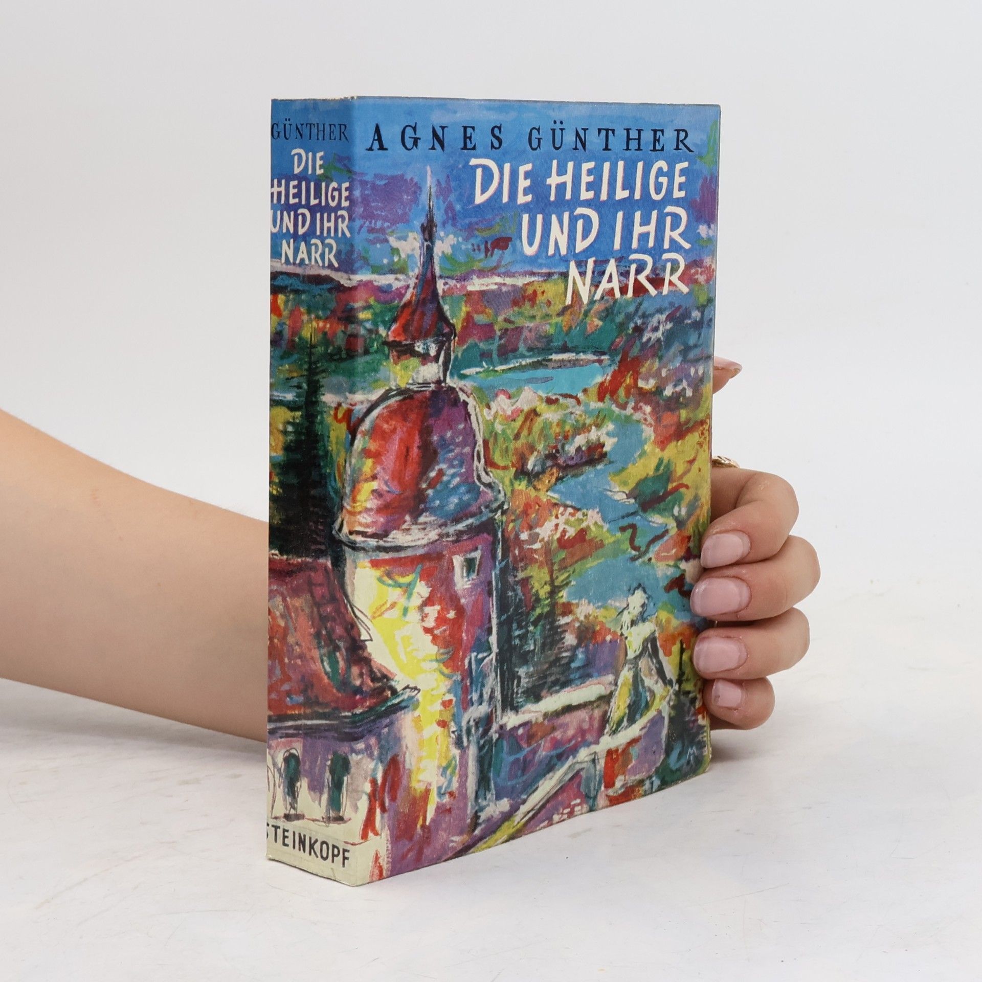 Agnes Günther Die Heilige und Ihr Narr