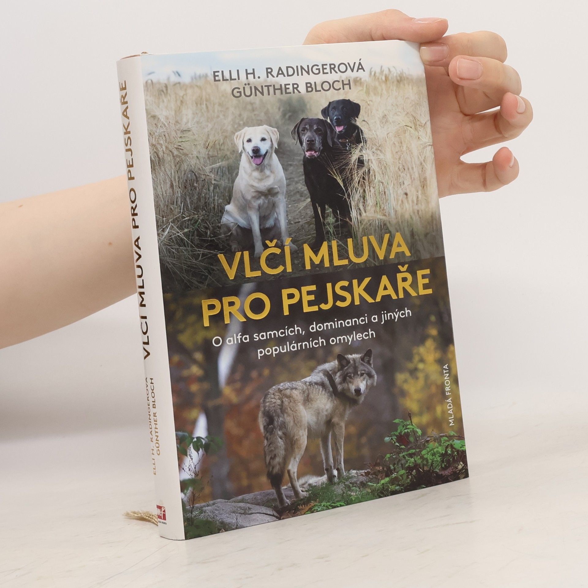 Günther Bloch Vlčí mluva: O alfa samcích, dominanci a jiných populárních omylech