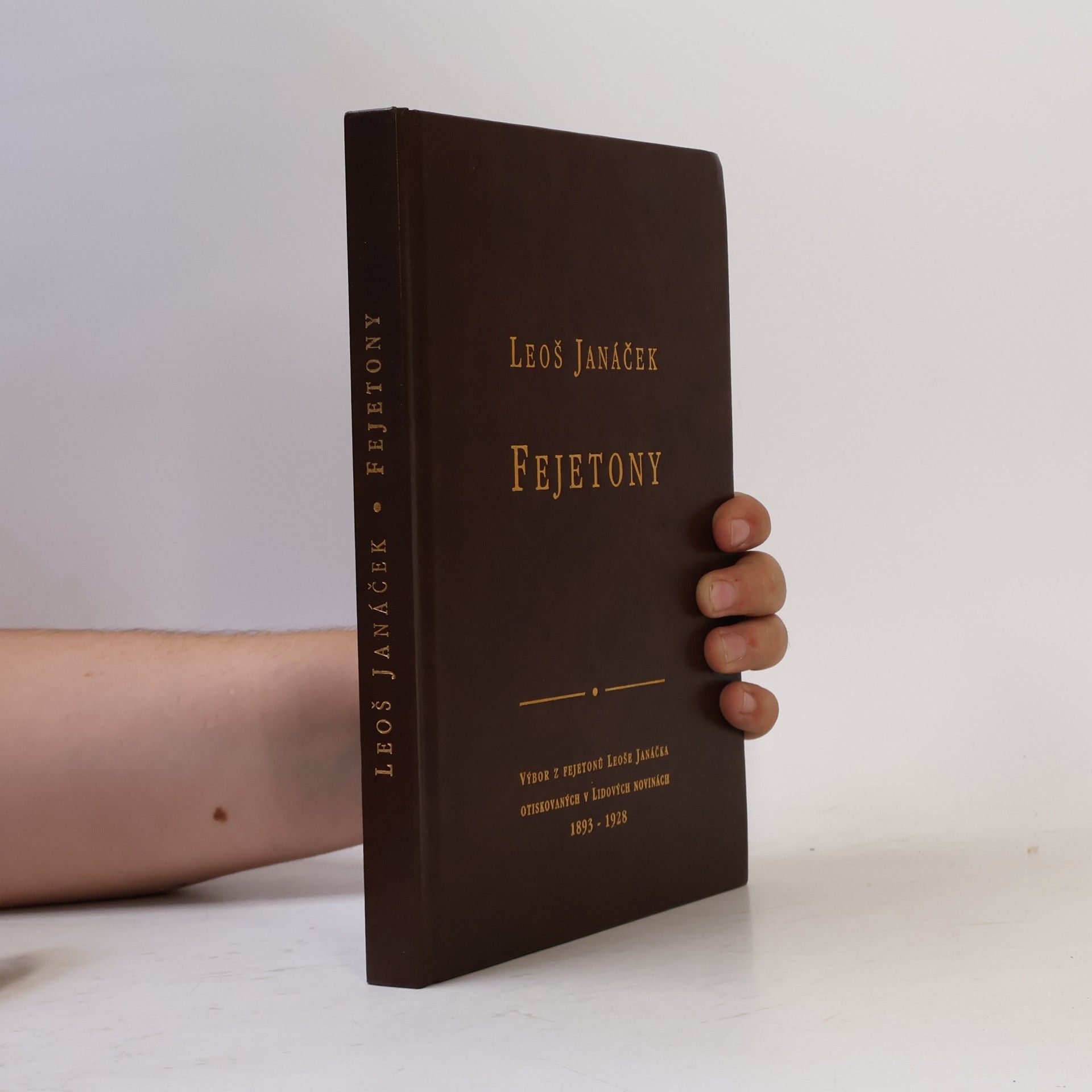 Leoš Janáček Fejetony. Výbor z fejetonů Leoše Janáčka otiskovaných v Lidových novinách 1893-1928