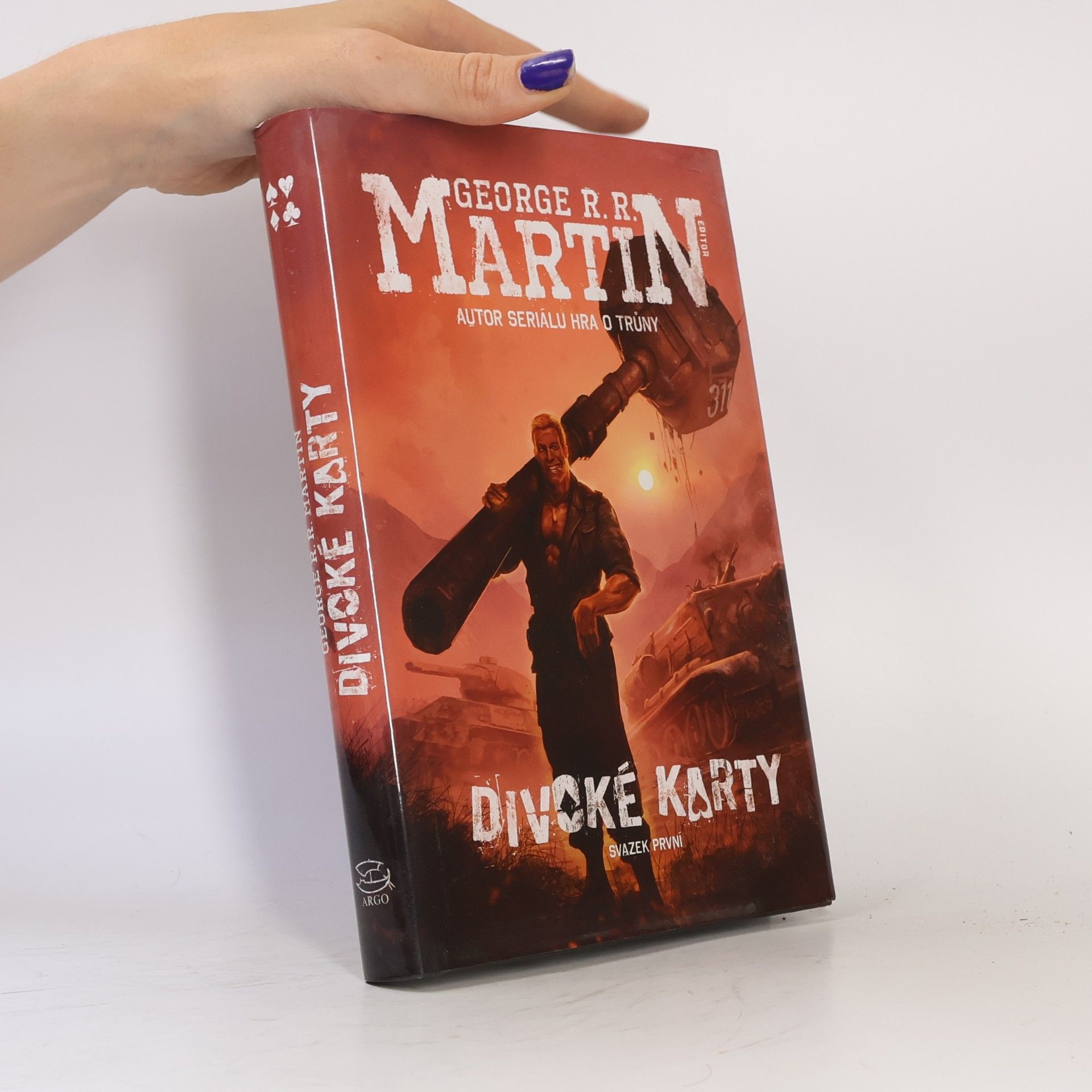George R. R. Martin Divoké karty. Svazek první