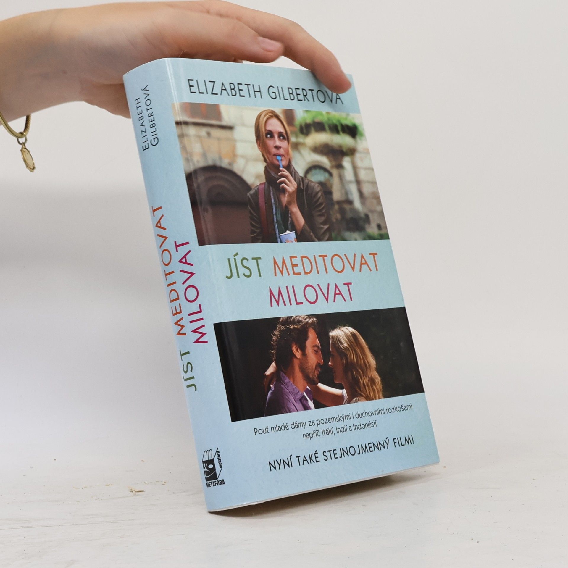 Elizabeth Gilbert Jíst, meditovat, milovat