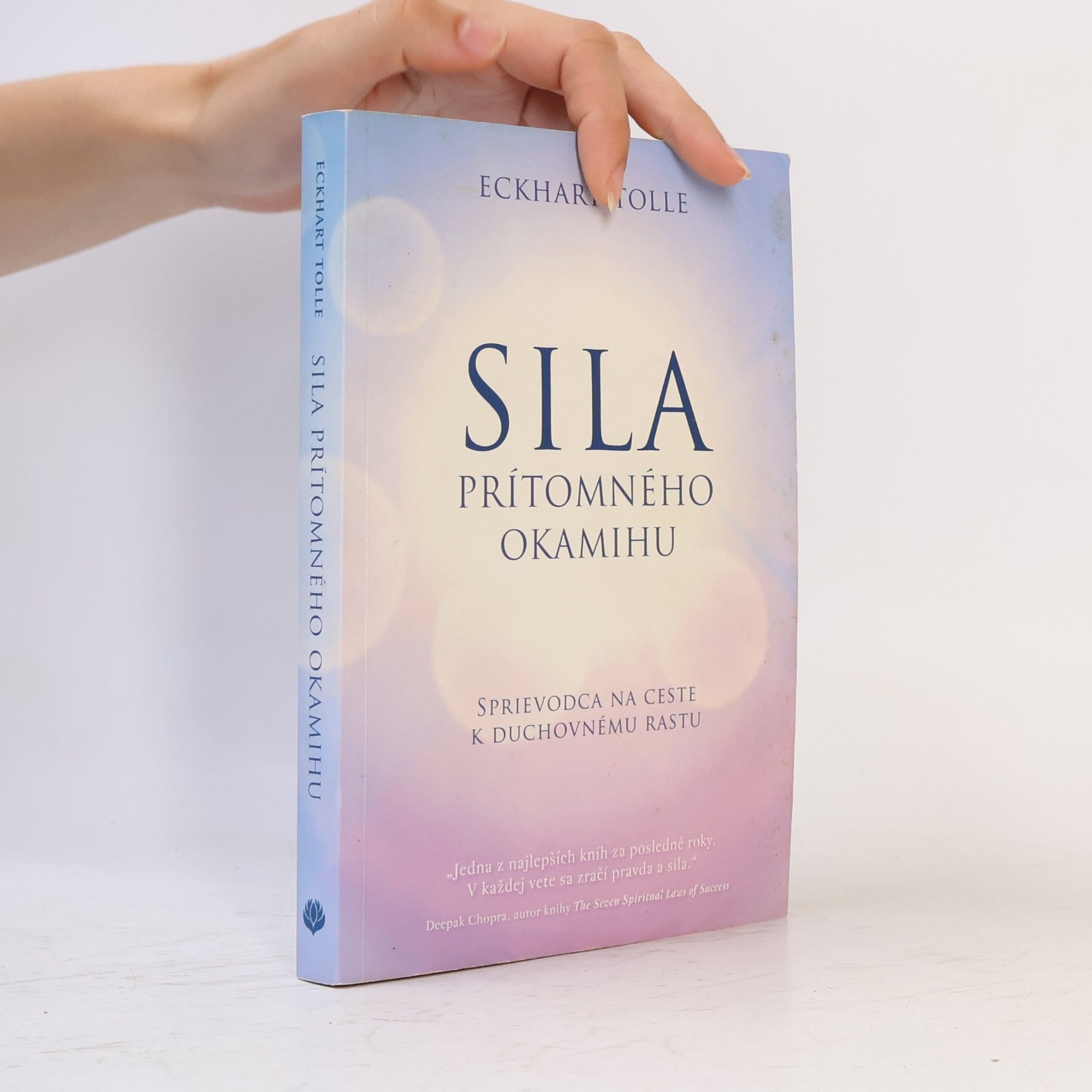 Eckhart Tolle Síla prítomného okamihu