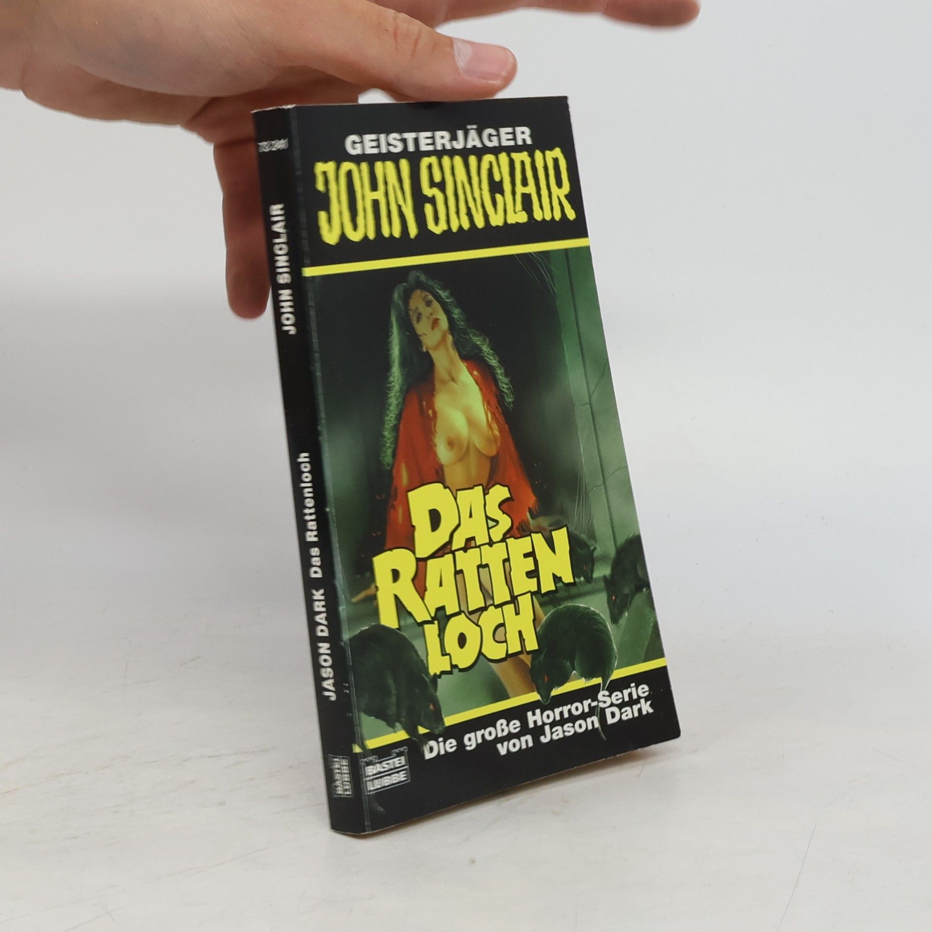 Jason Dark Das Rattenloch. Horror-Roman