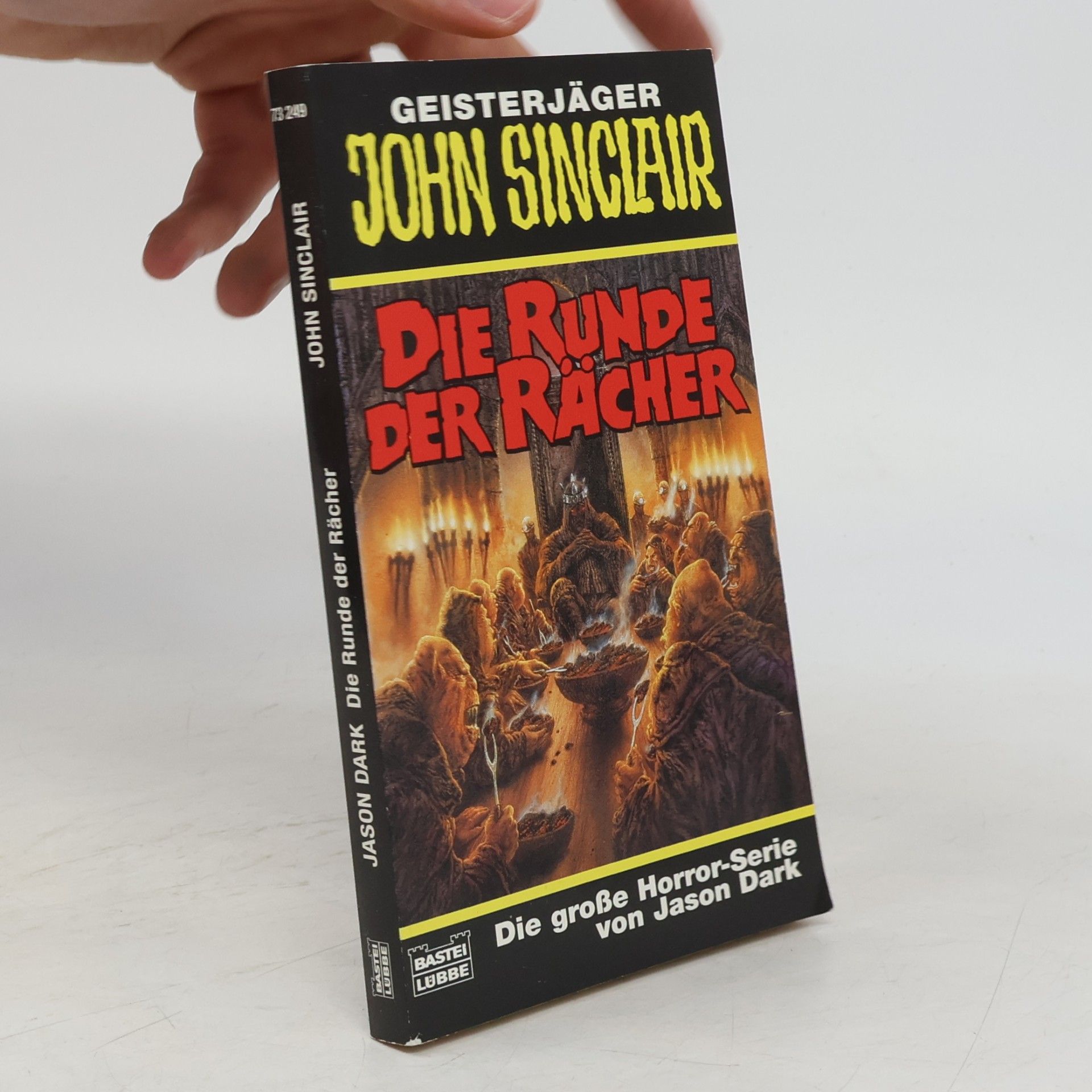 John Sinclair Geisterjäger - 73 249: Die Runde der Rächer