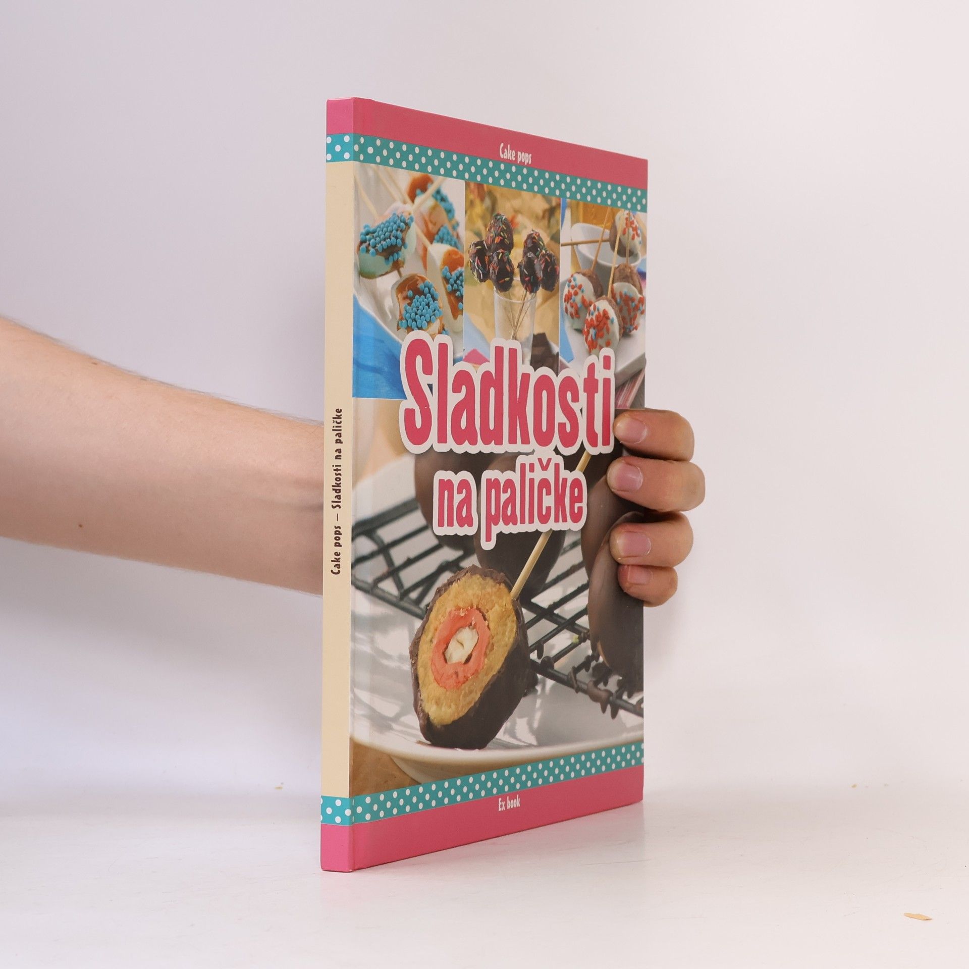 Kolektiv autorů Sladkosti na paličke