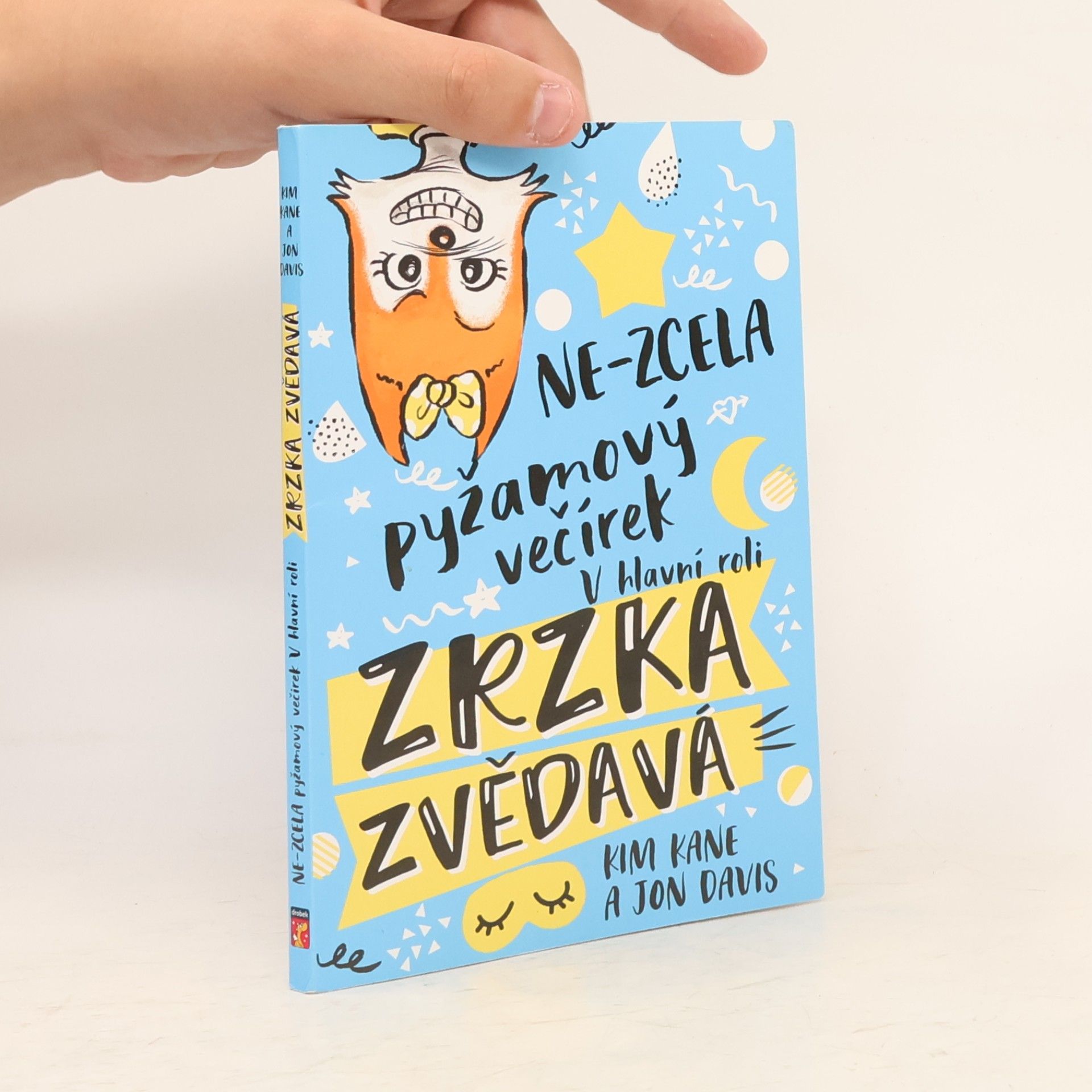 Jana Richter Ne-zcela pyžamový večírek. V hlavní roli Zrzka Zvědavá