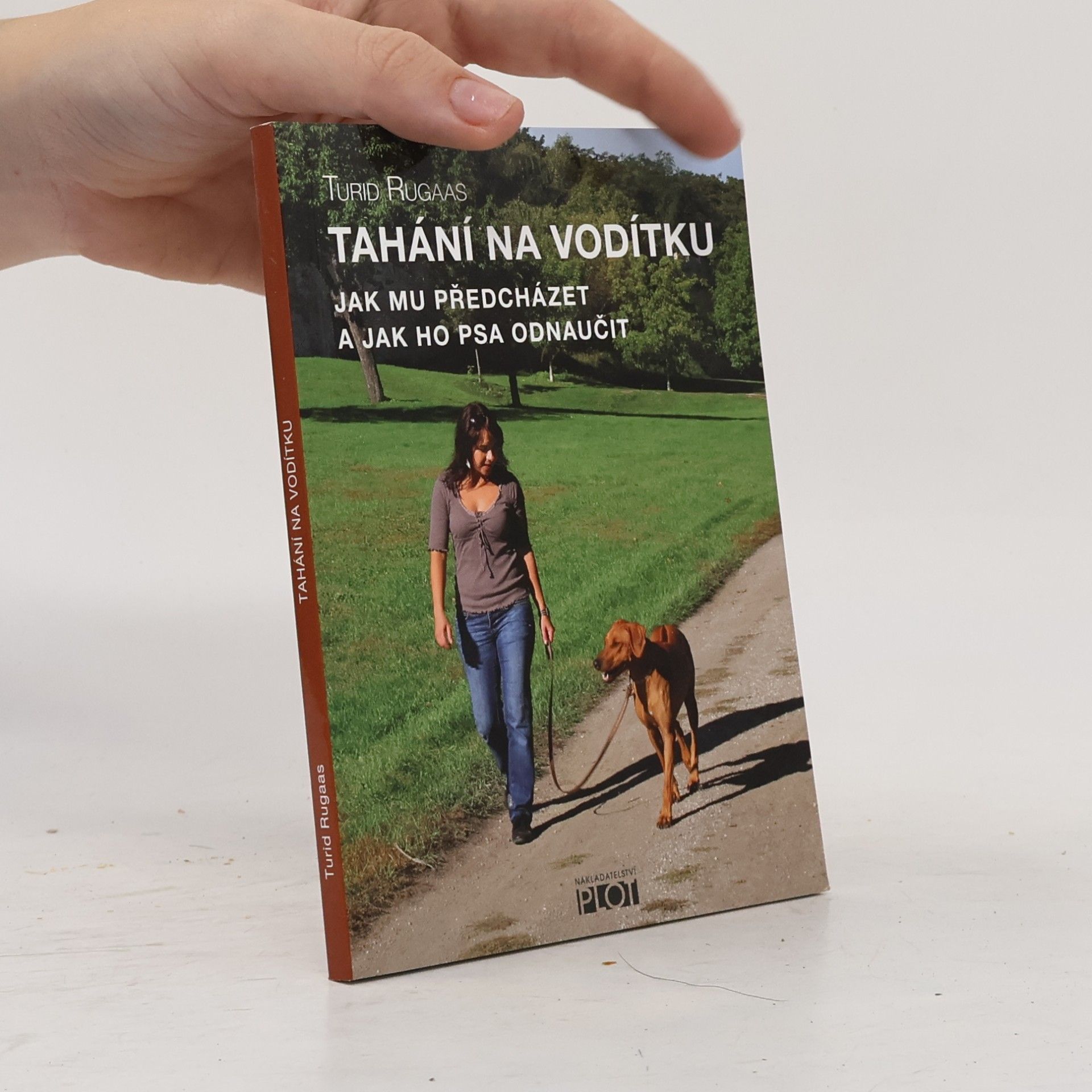 Turid Rugaas Tahání na vodítku