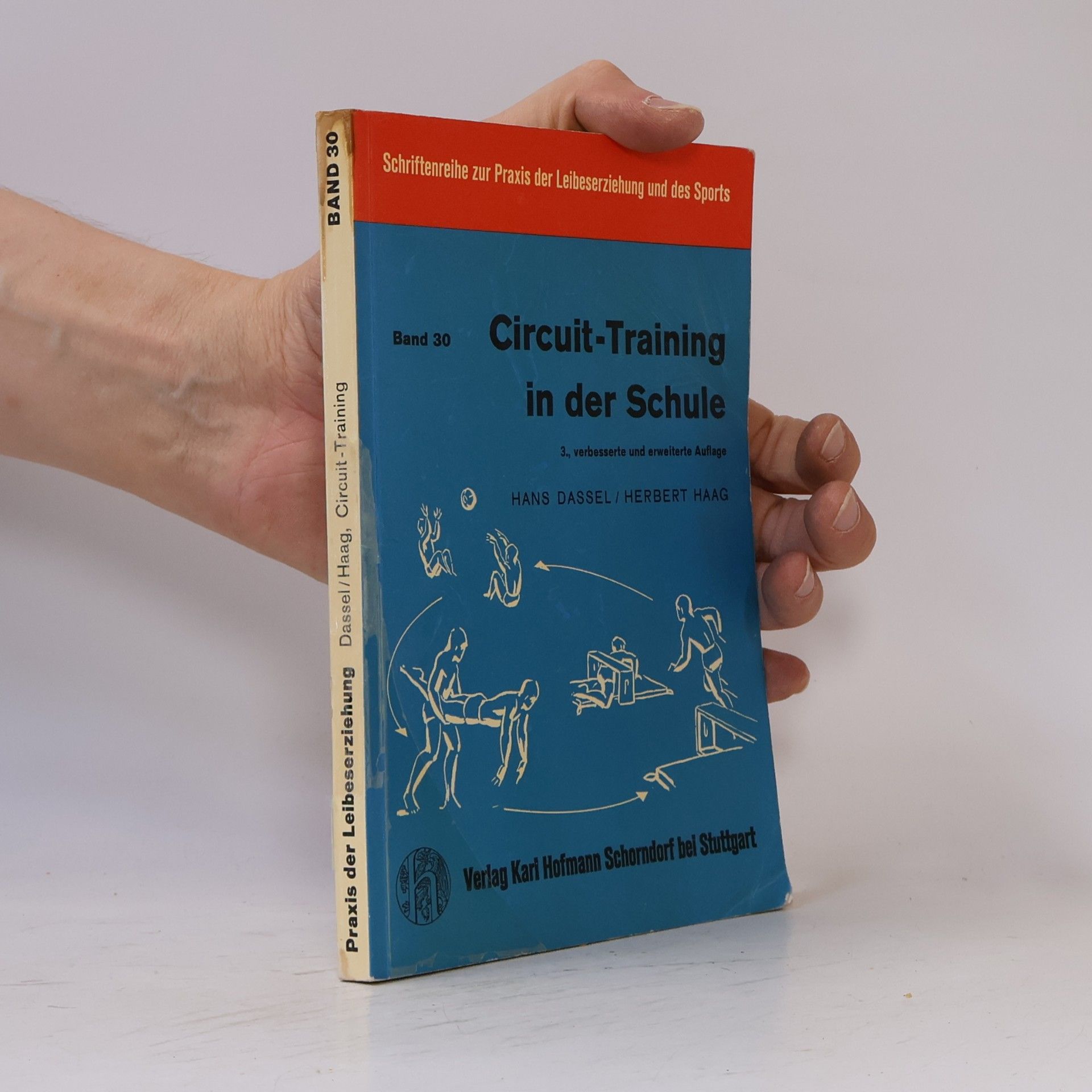 Hans Dassel Praxis der Leibeserziehung 30. Circuit-Training in der Schule