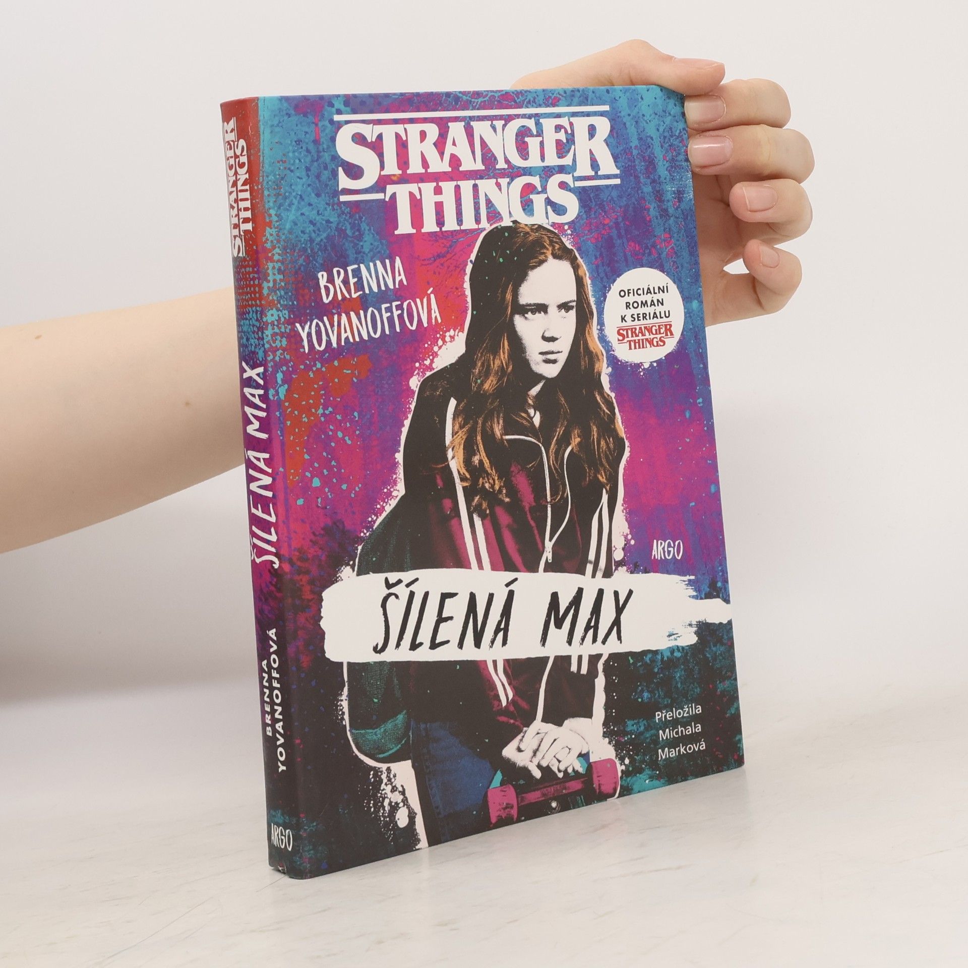 Brenna Yovanoff Stranger Things. Šílená Max