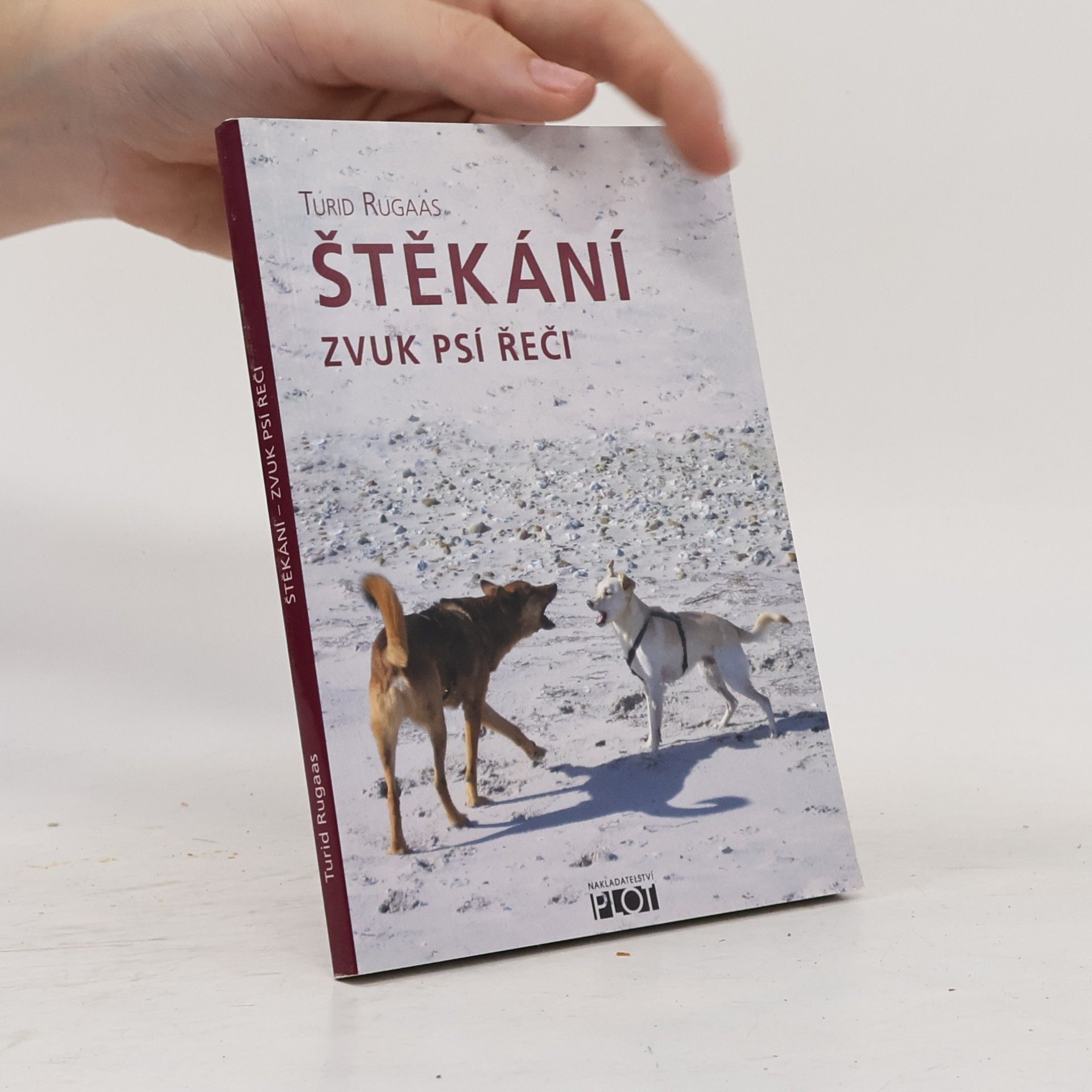 Turid Rugaas Štěkání : zvuk psí řeči