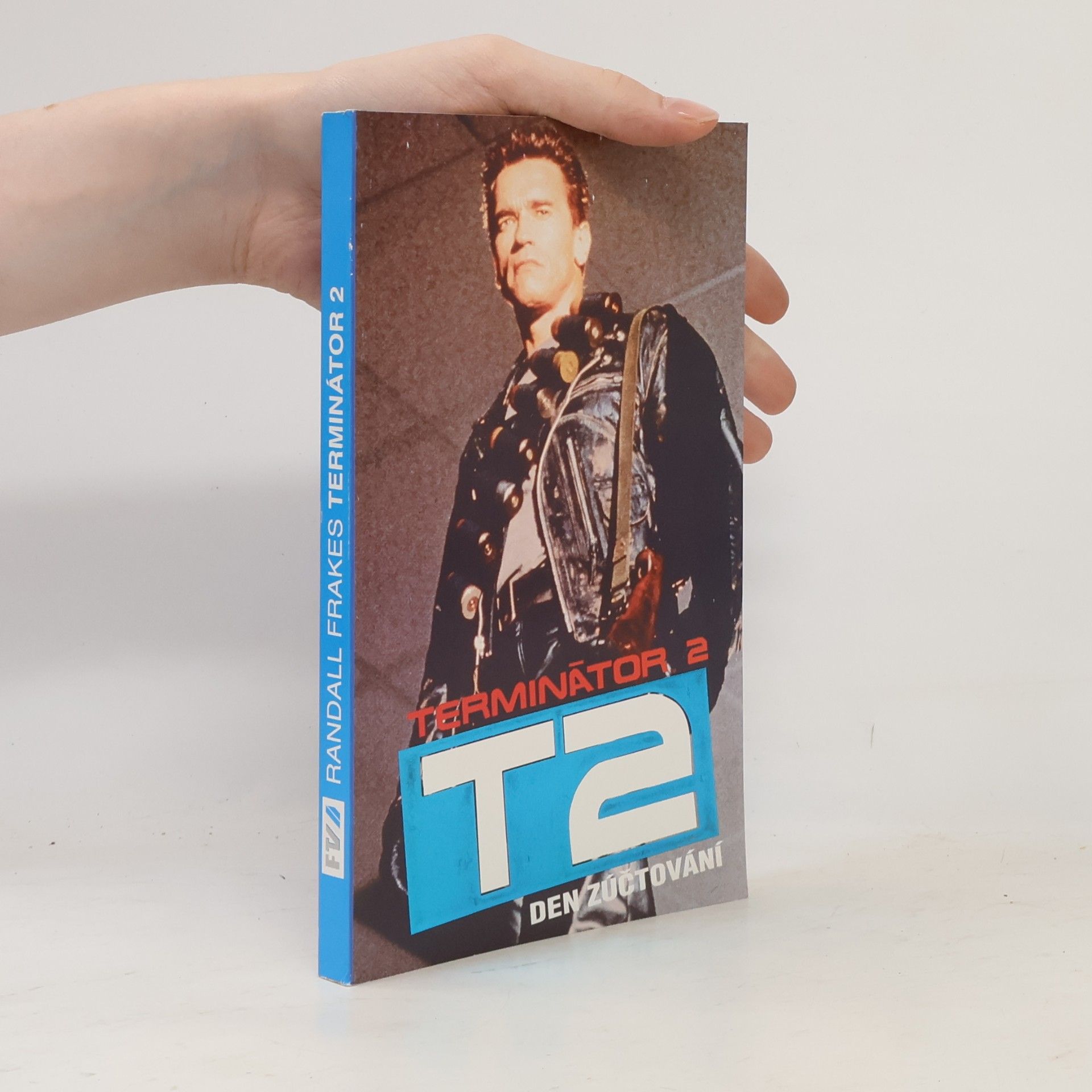 Randall Frakes Terminátor 2 : Den zúčtování