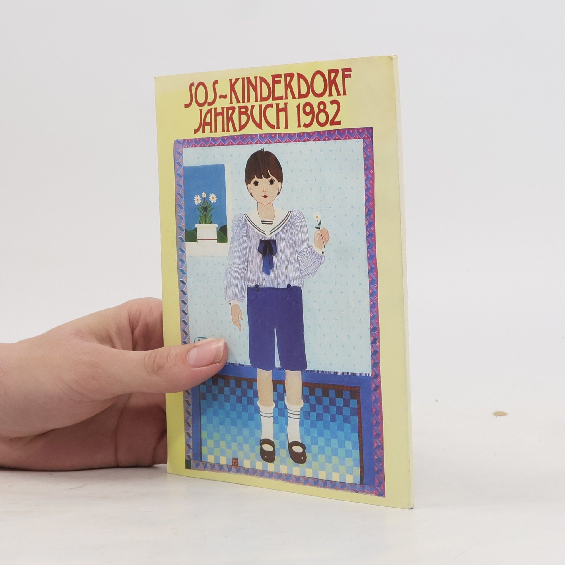Kolektiv autorů SOS-Kinderdorf Jahrbuch 1982