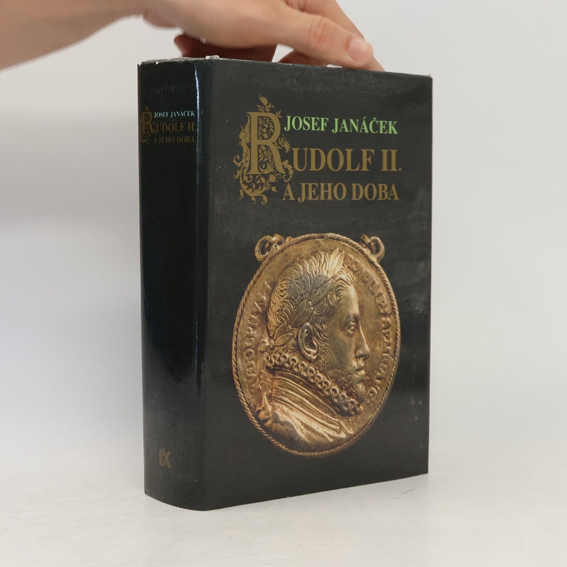 Josef Janáček Rudolf II. a jeho doba