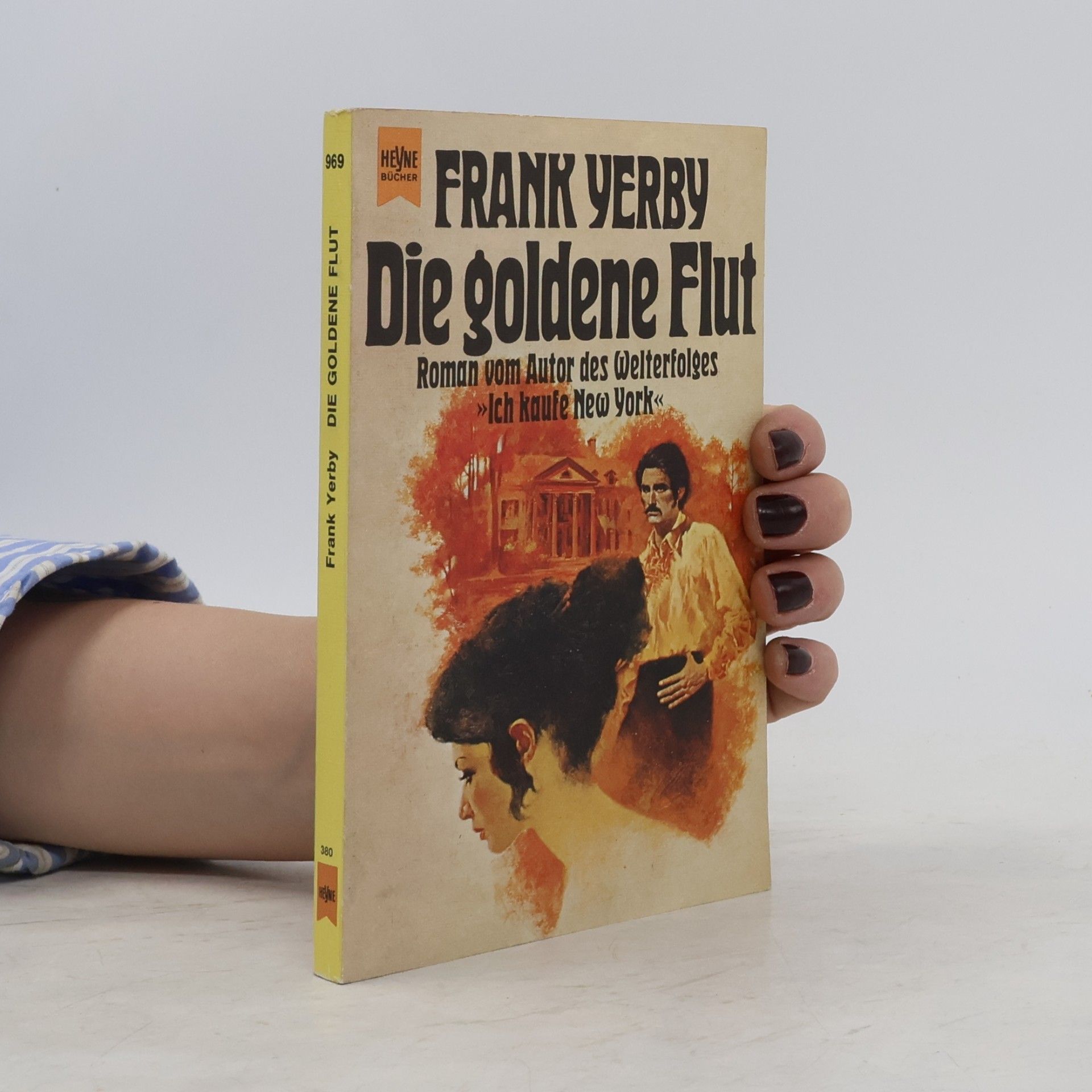 Frank Yerby Die goldene Flut
