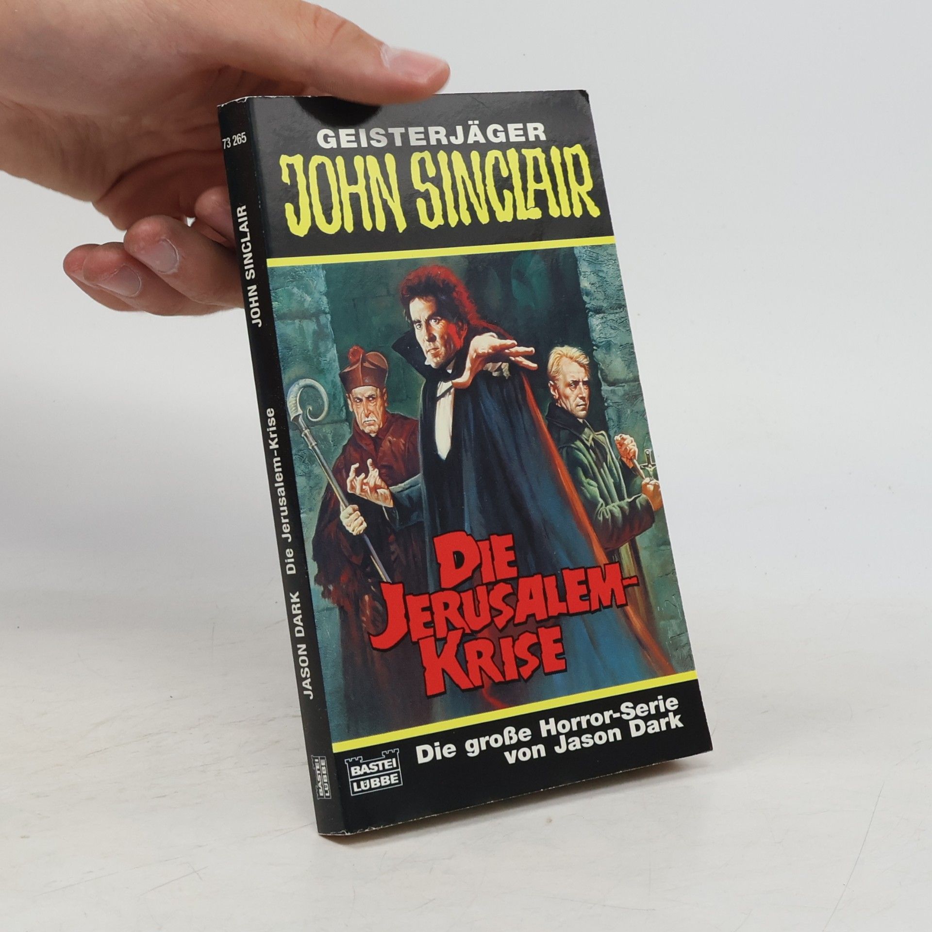 Jason Dark Geisterjäger John Sinclair, Die Jerusalem-Krise. Horror-Roman