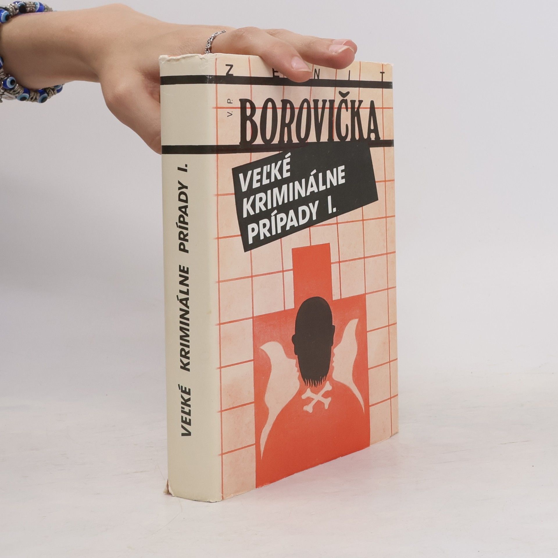 Václav Pavel Borovička Veľké kriminálne prípady I.