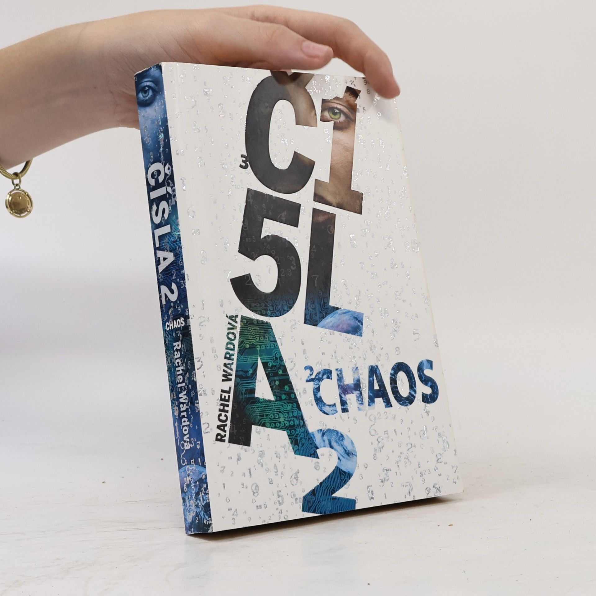 Rachel Ward Chaos. Čísla (2. díl)