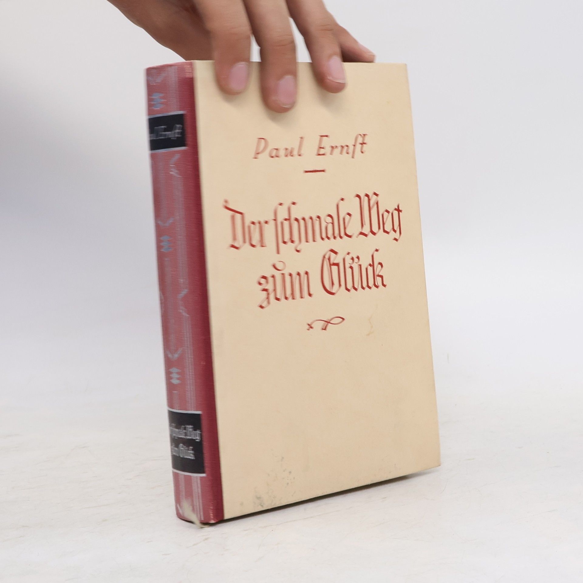 Paul Ernst Der schmale Weg zum Glück