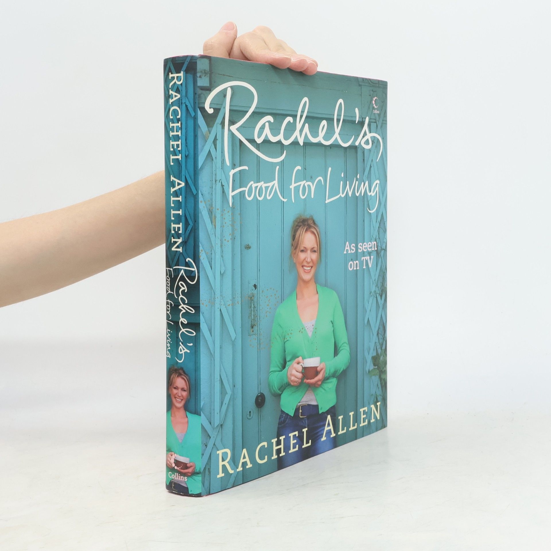 Rachel Allen Rachel's Food for Living