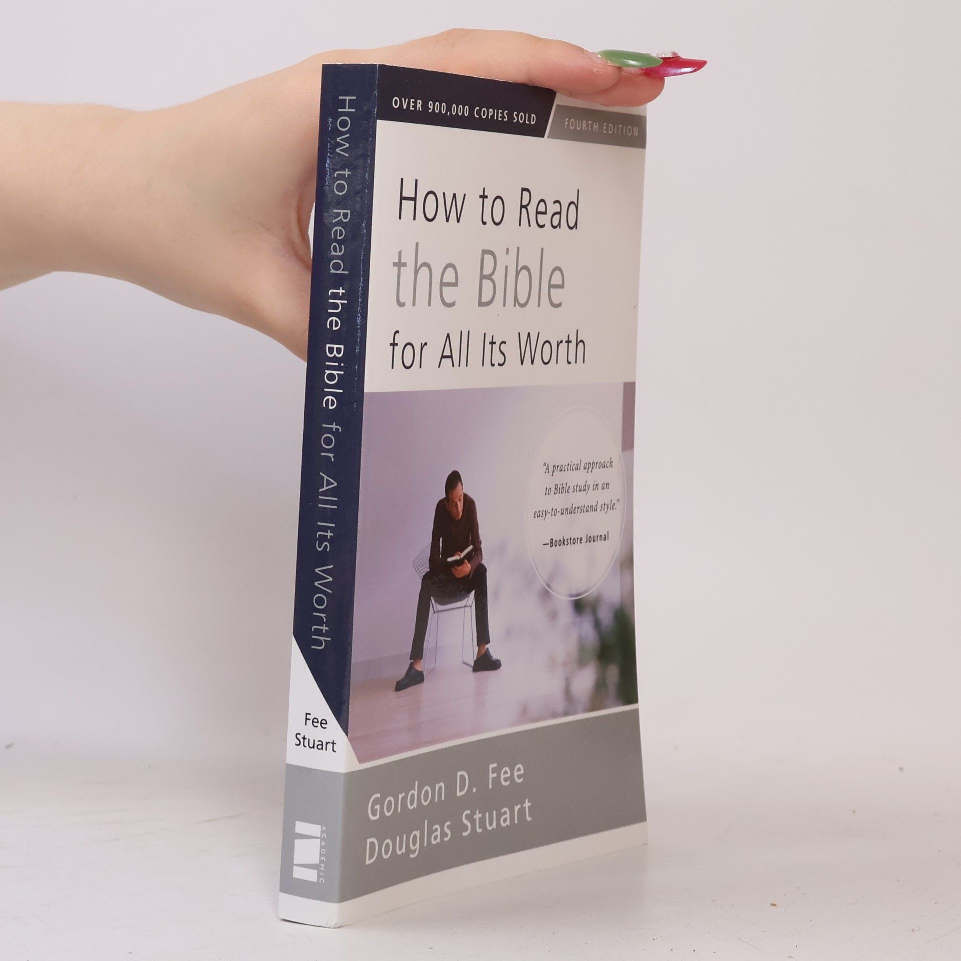 Gordon D. Fee How to Read the Bible for All Its Worth