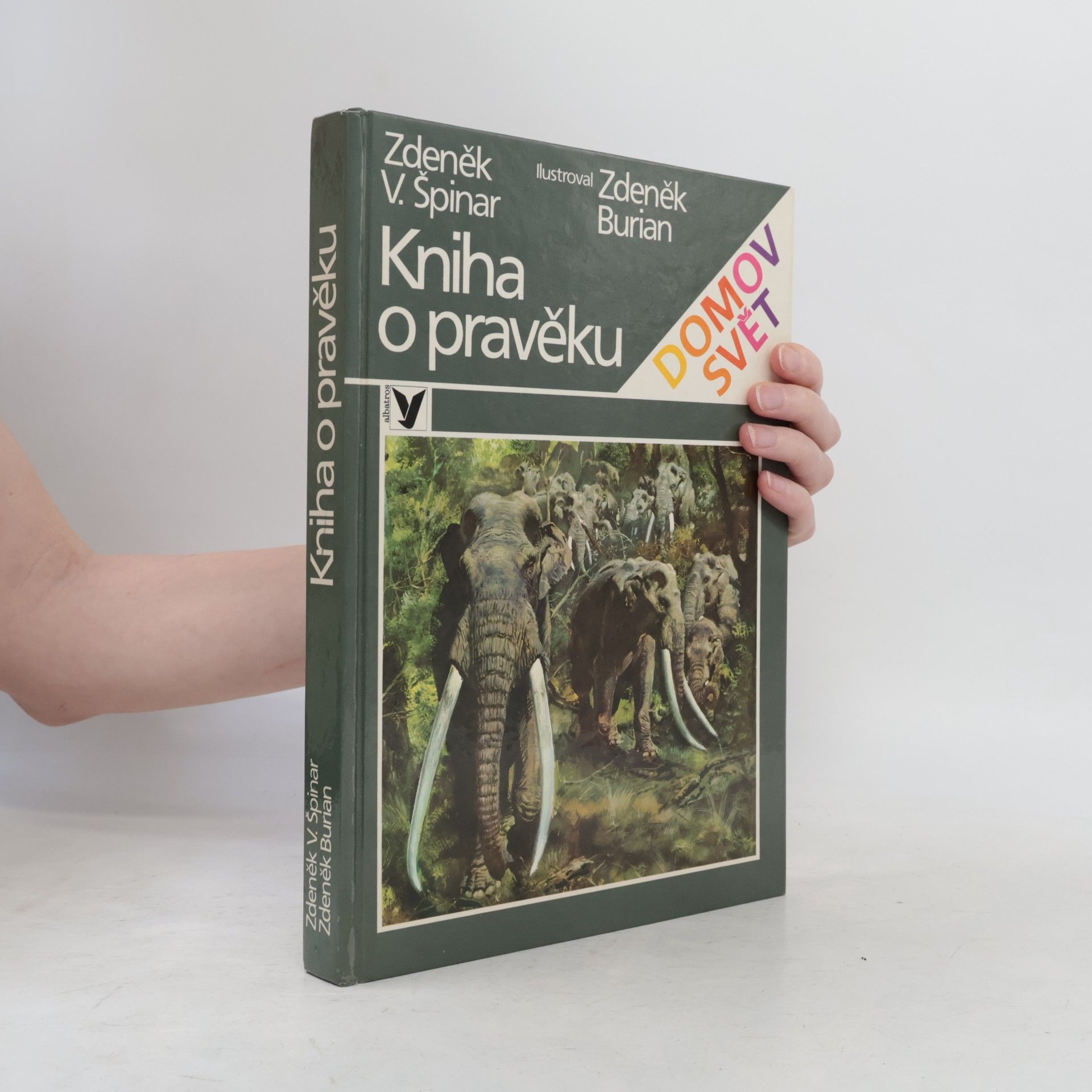 Zdeněk Špinar Kniha o pravěku