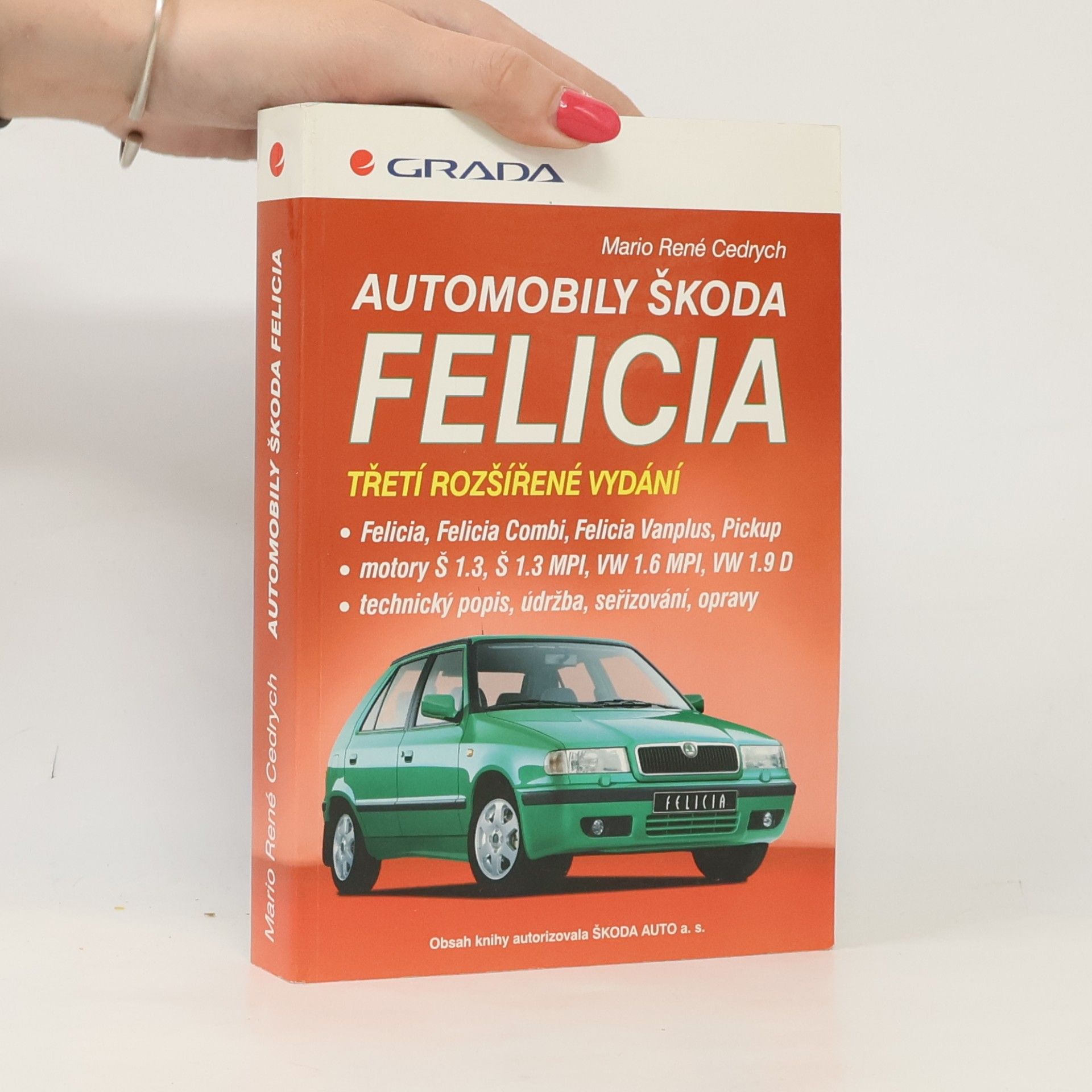 Mario René Cedrych Automobily Škoda Felicia