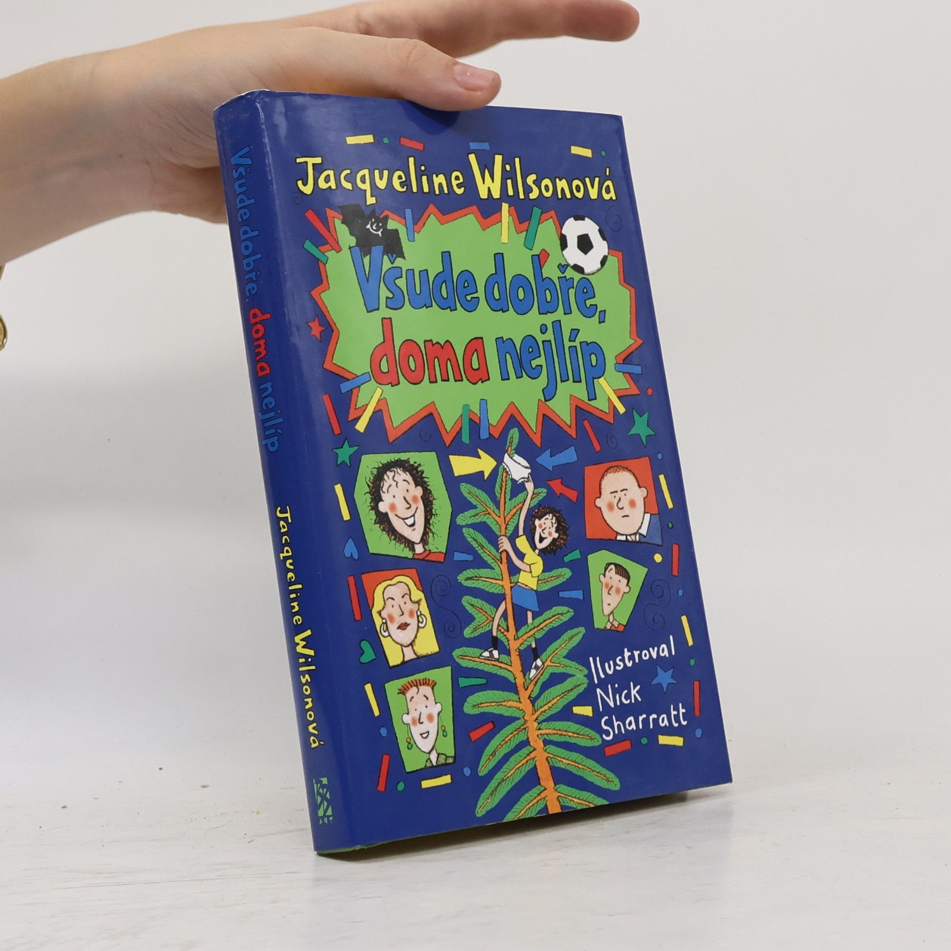 Jacqueline Wilson Všude dobře, doma nejlíp
