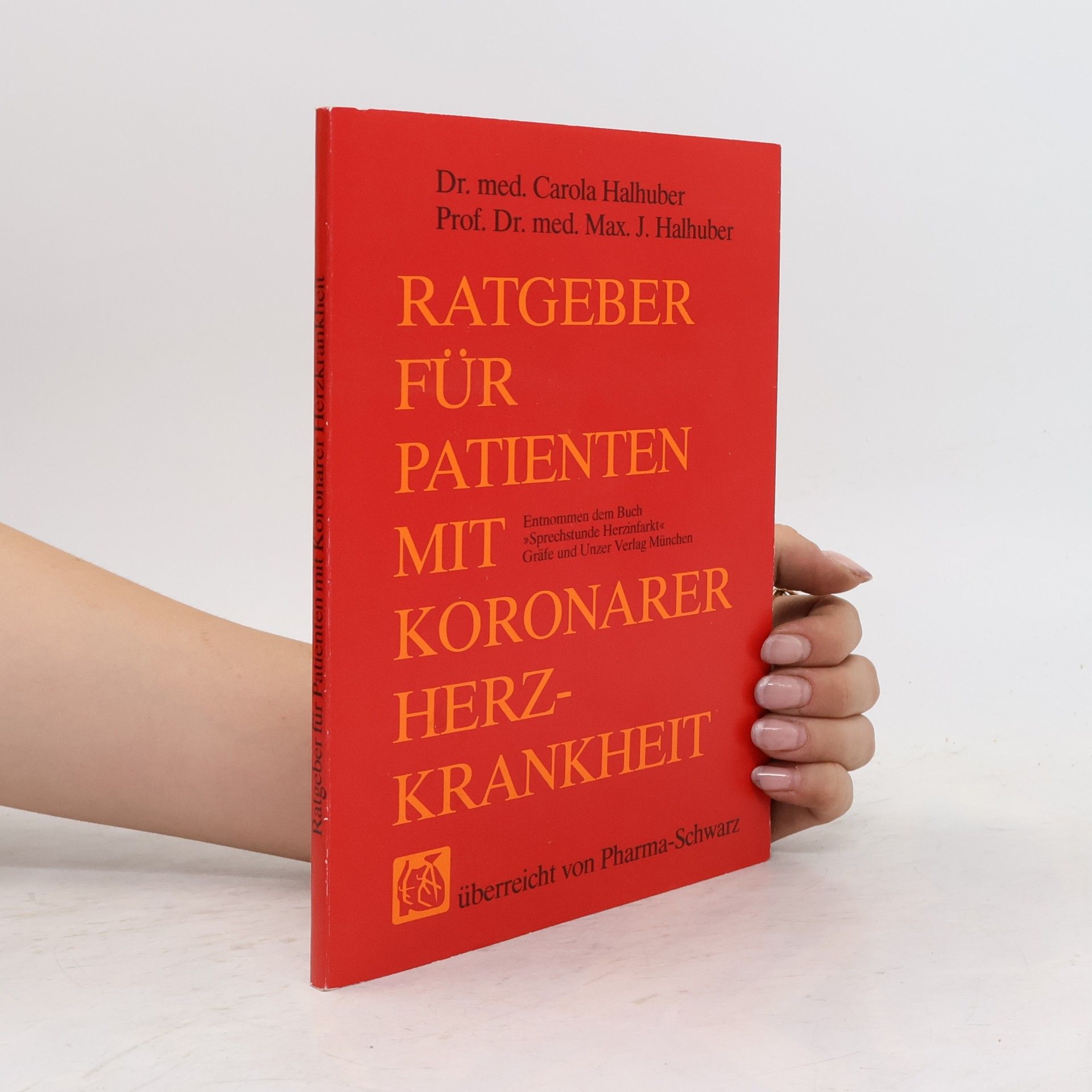 Carola Halhuber Ratgeber für Patienten mit Koronarer Herzkrankheit