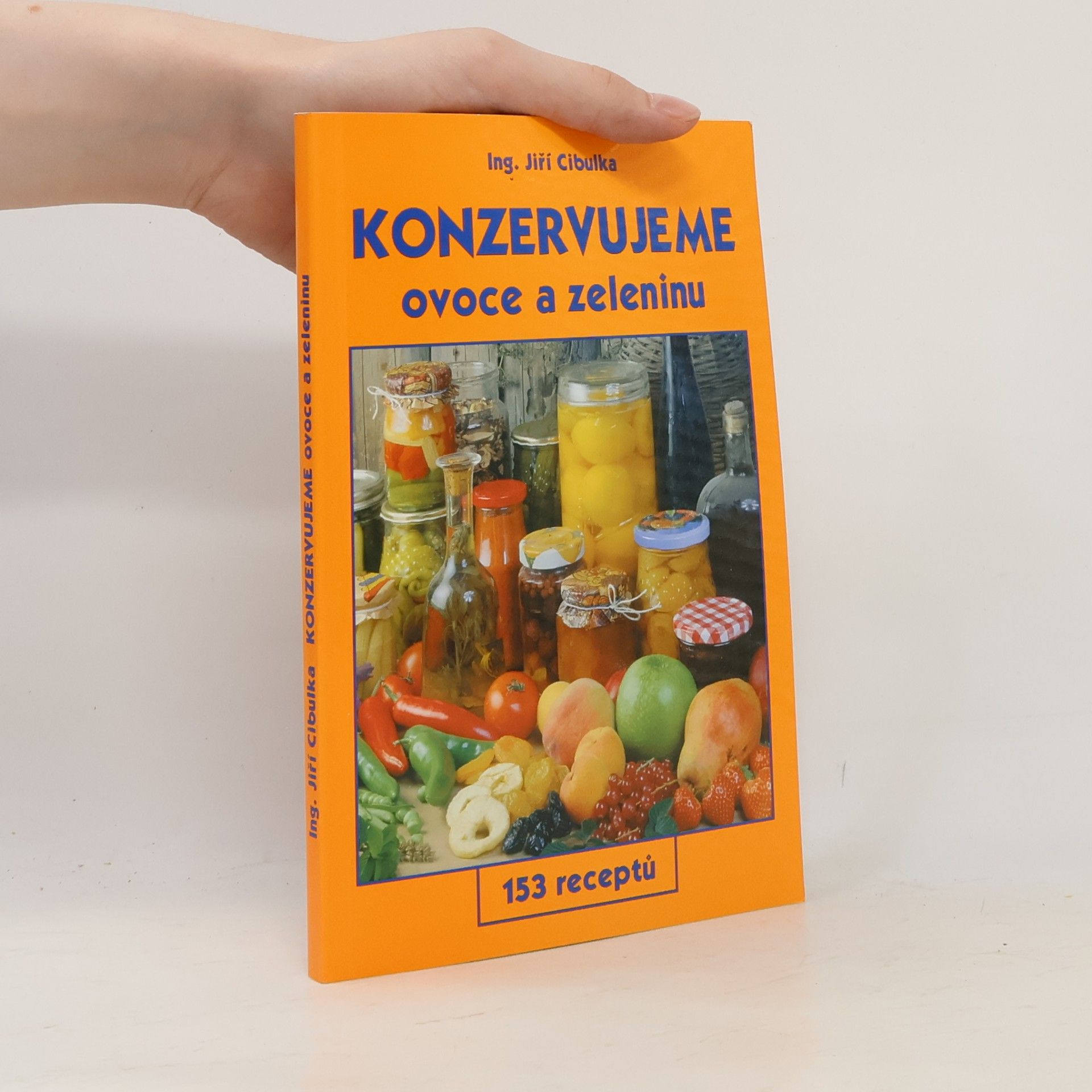 Konzervujeme zeleninu a ovoce
