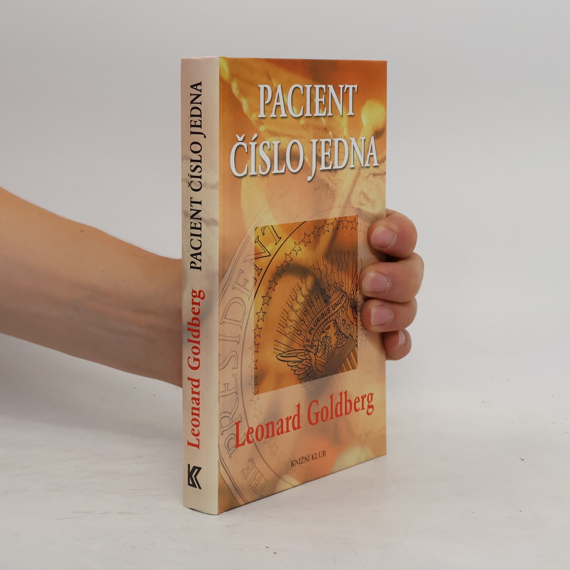 Leonard Stephen Goldberg Pacient číslo jedna