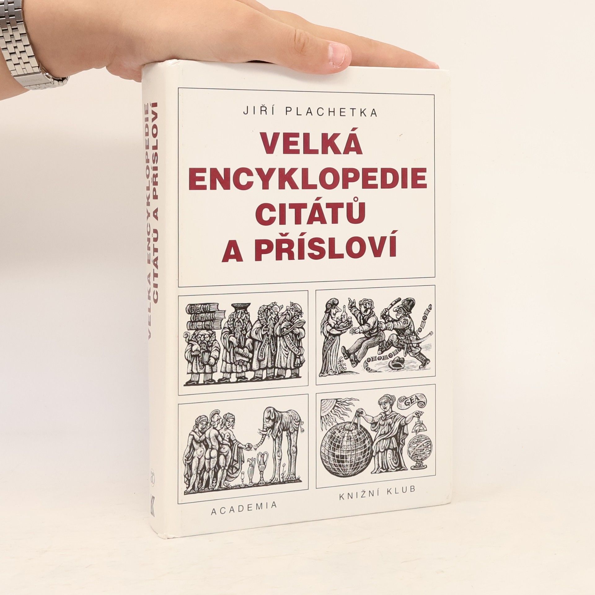 Jiří Plachetka Velká encyklopedie citátů a přísloví
