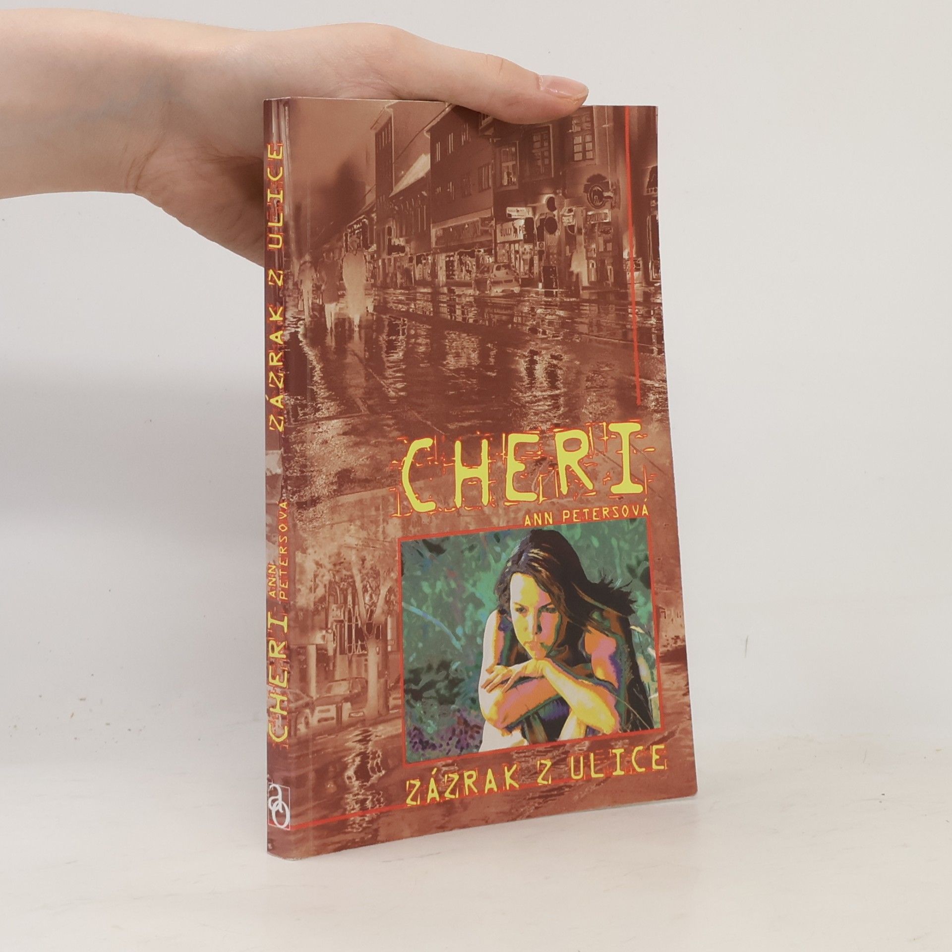 Cherie Ann Peters Cheri - Zázrak z ulice
