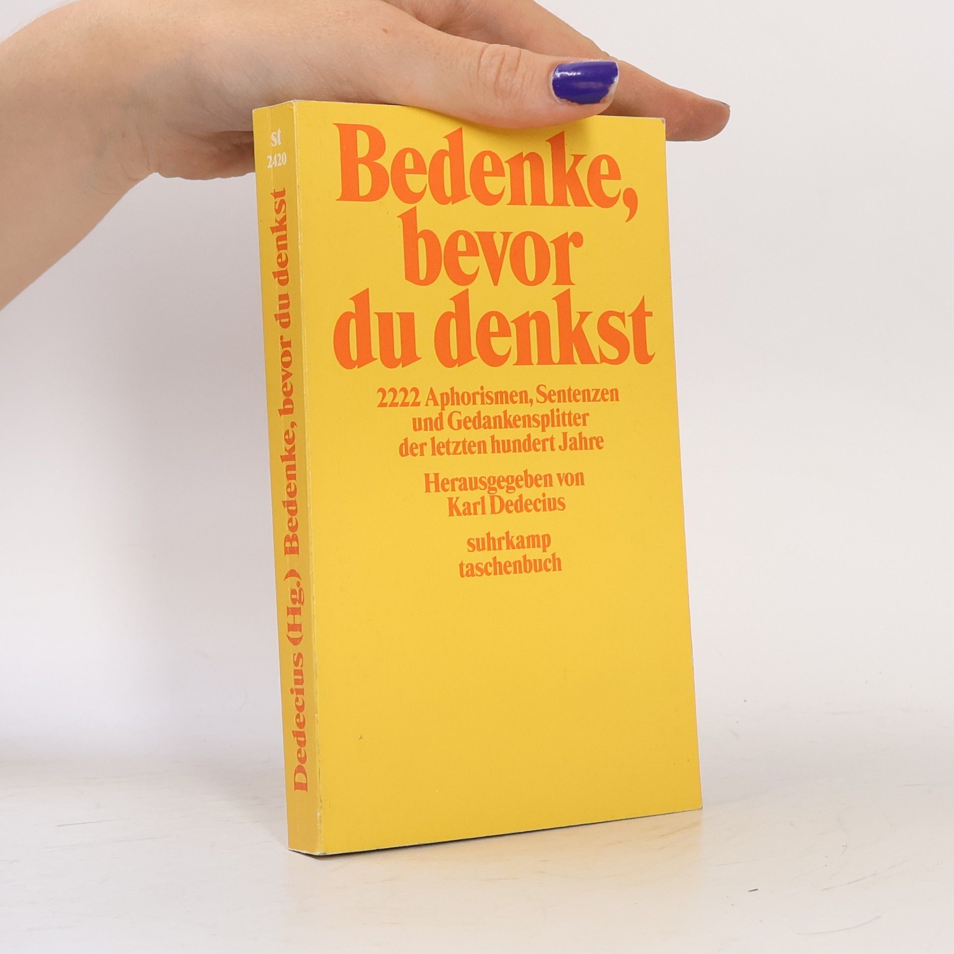 Bedenke, bevor du denkst
