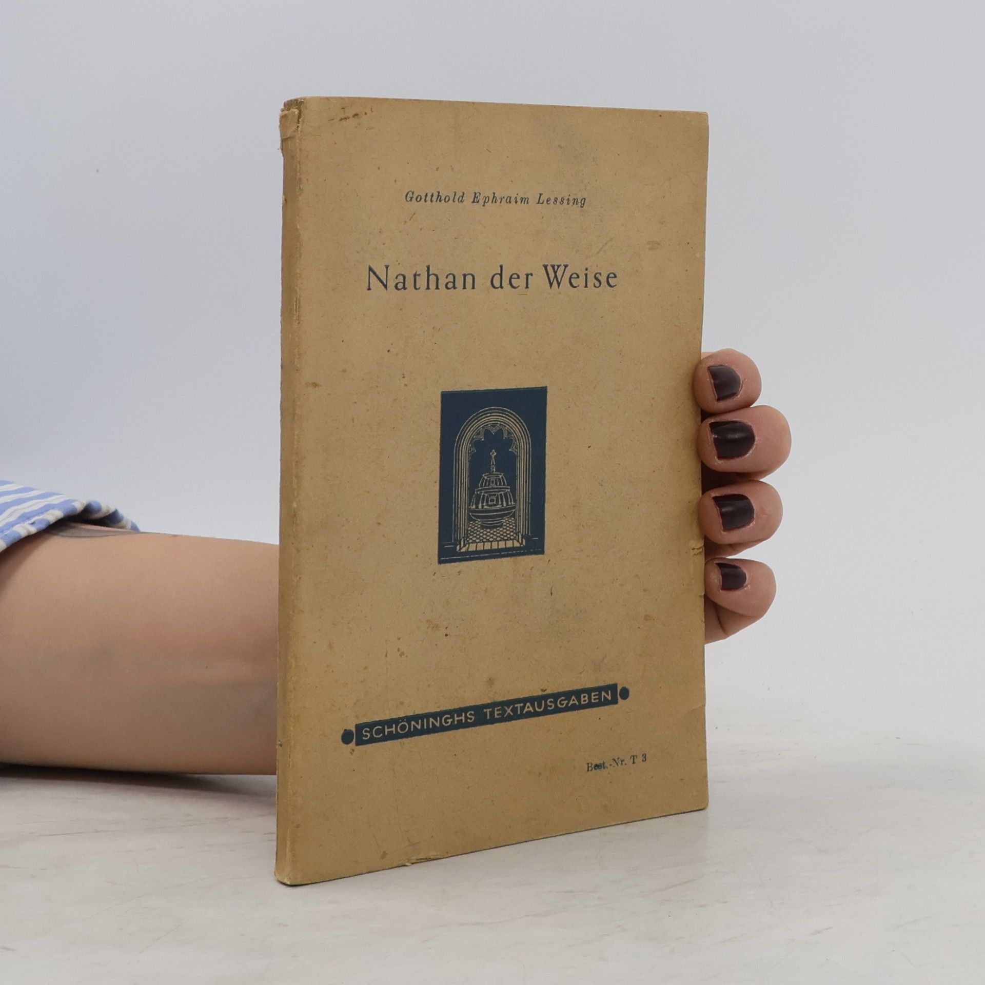Gotthold Ephraim Lessing Nathan der Weise