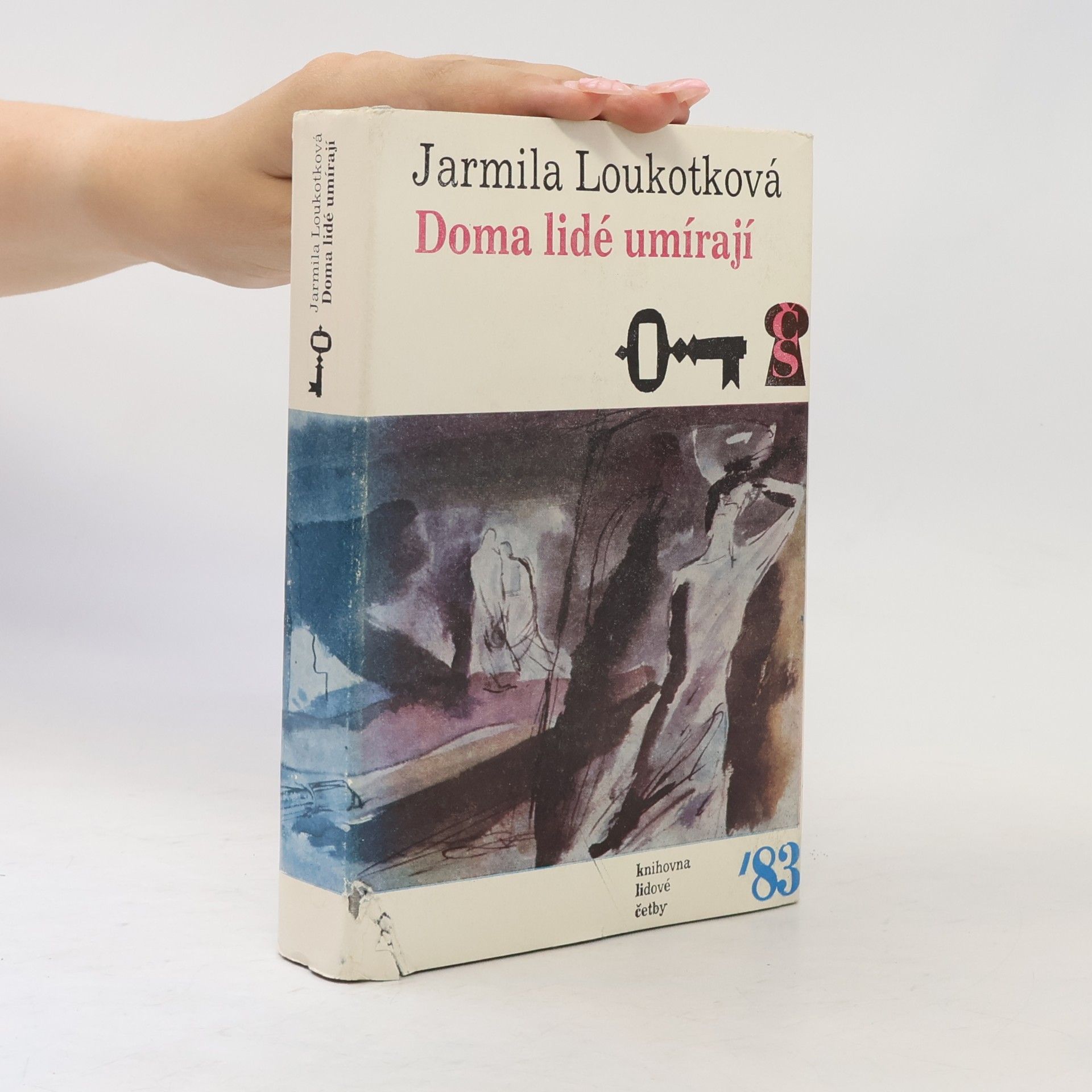 Jarmila Loukotková Doma lidé umírají