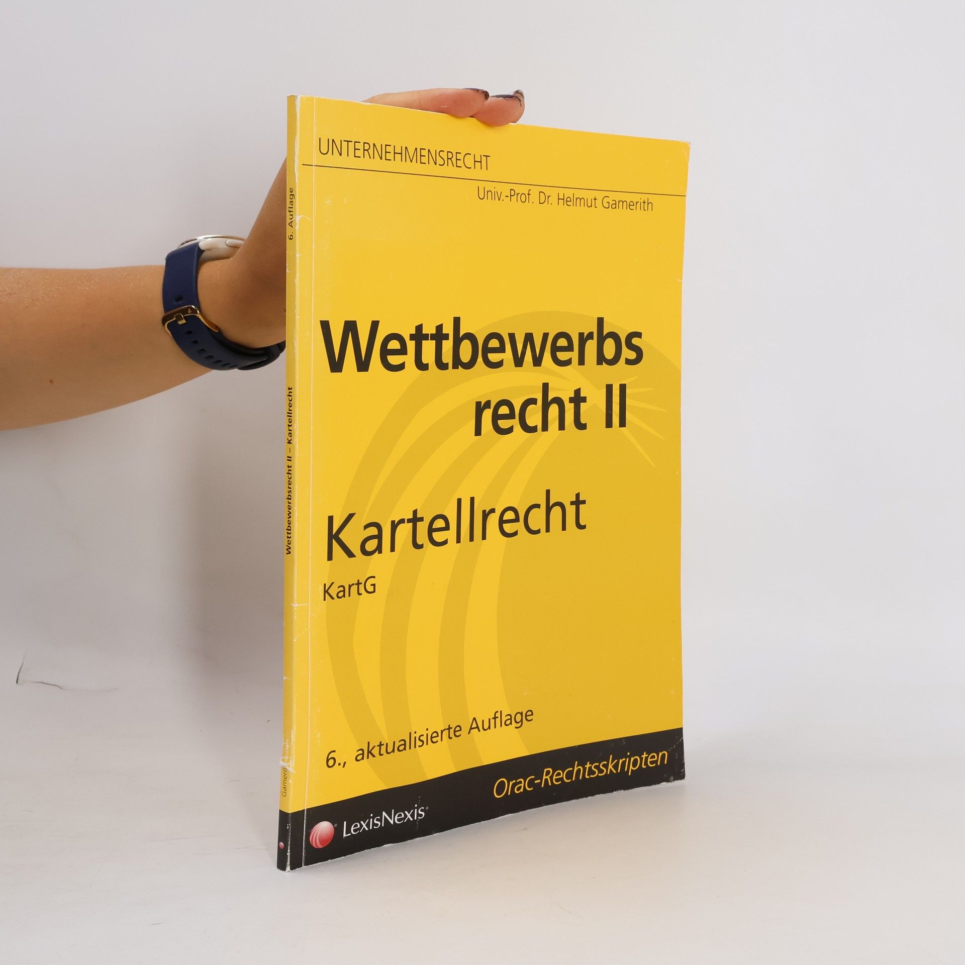 Helmut Gamerith Orac-Rechtsskripten - 2: Wettbewerbsrecht