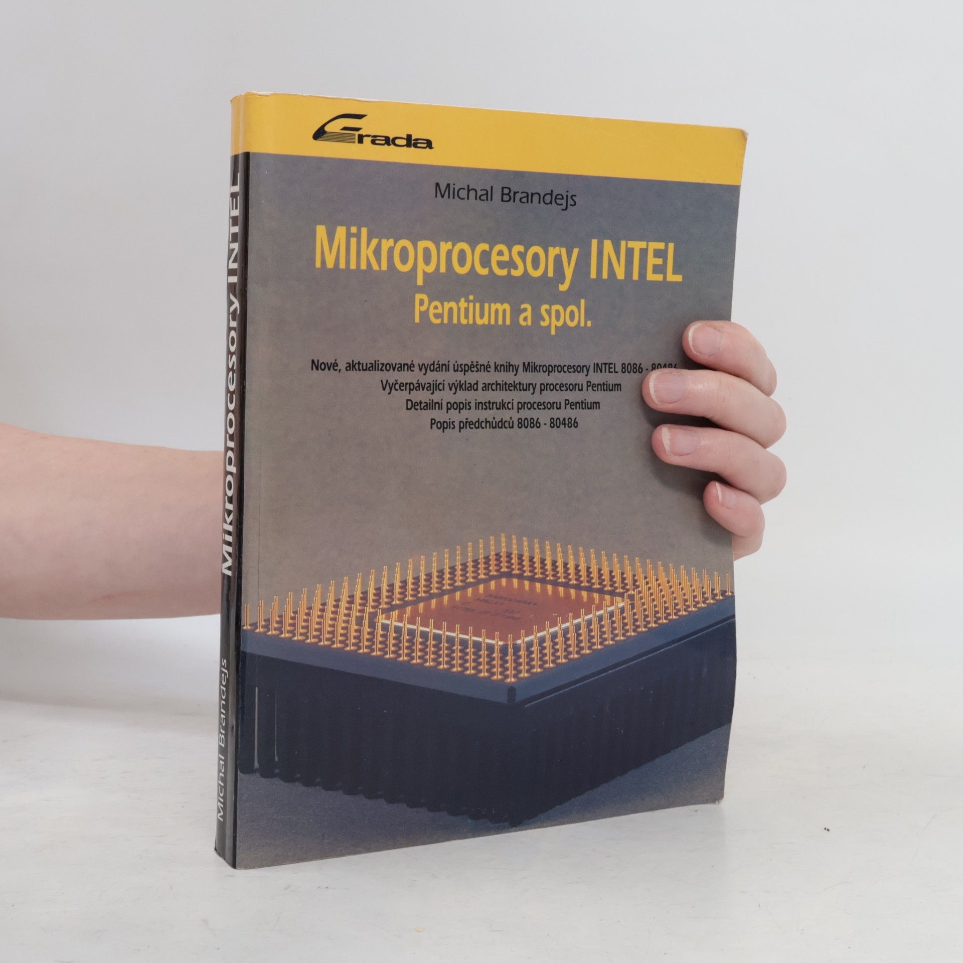 Michal Brandejs Mikroprocesory INTEL : Pentium a spol.